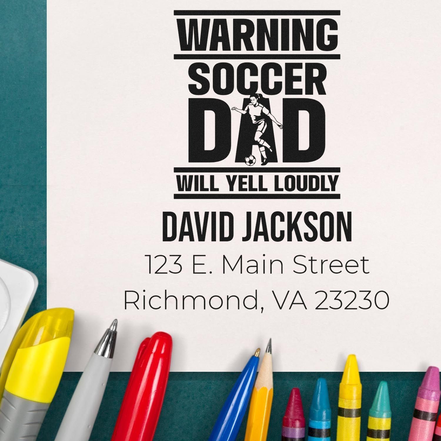 Custom soccer dad warning rubber stamp with name and address for personalized return address labels, mail, and stationery.
