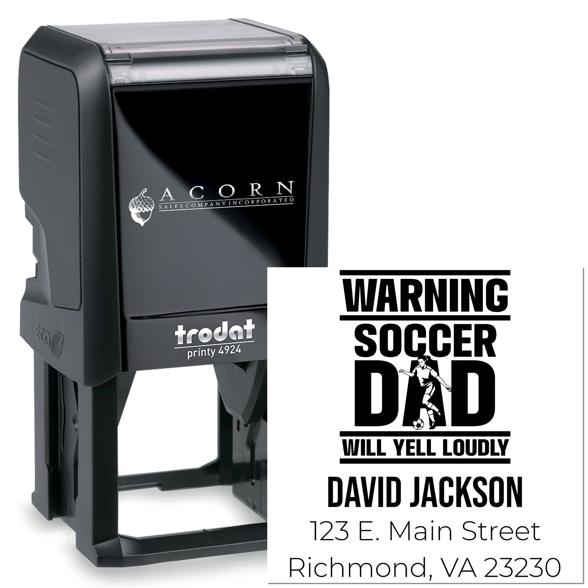Custom self-inking rubber stamp with Warning Soccer Dad Will Yell Loudly personalized address imprint for mailings.