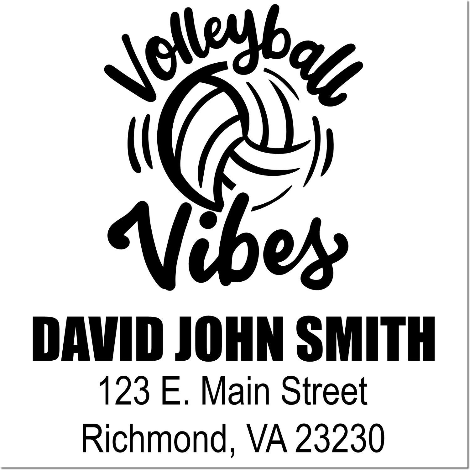 Custom volleyball vibes rubber stamp with David John Smith, 123 E. Main Street, Richmond, VA 23230 for personalized mailings.