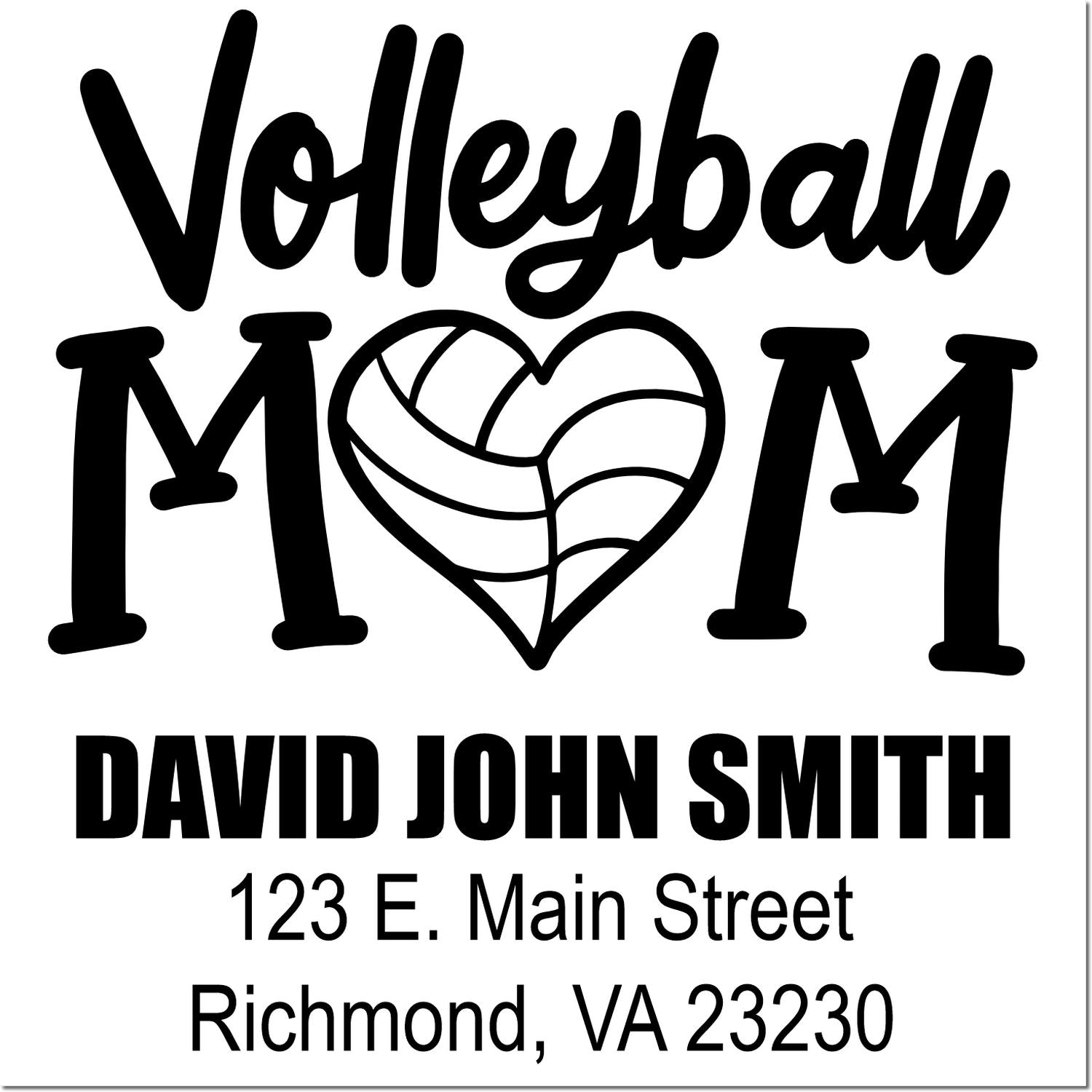 Custom volleyball mom rubber stamp with heart volleyball, personalized with David John Smith and Richmond, VA address.