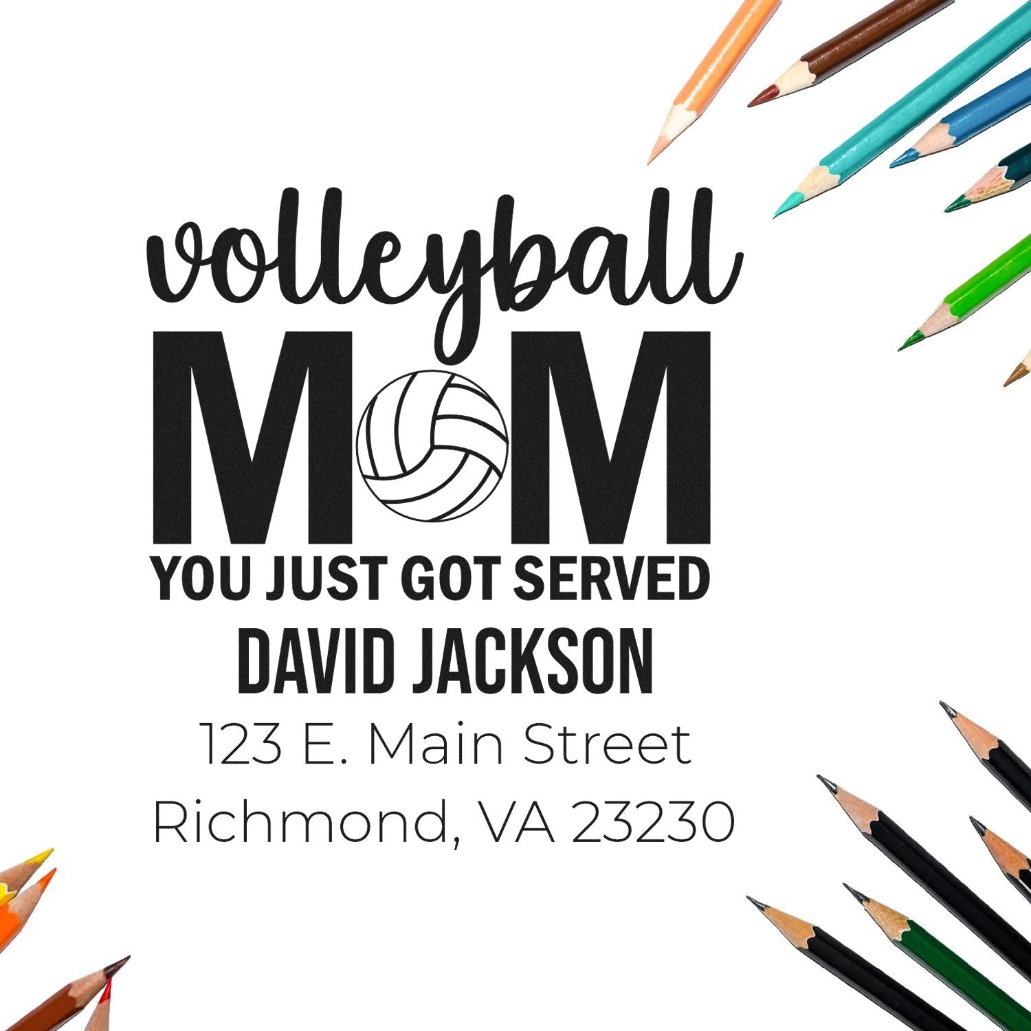Custom volleyball mom return address rubber stamp with name, street address, and You Just Got Served design.