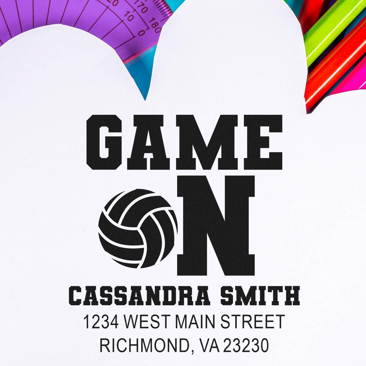 Custom Game On rubber stamp with volleyball design, personalized name and address for Cassandra Smith, Richmond, VA.