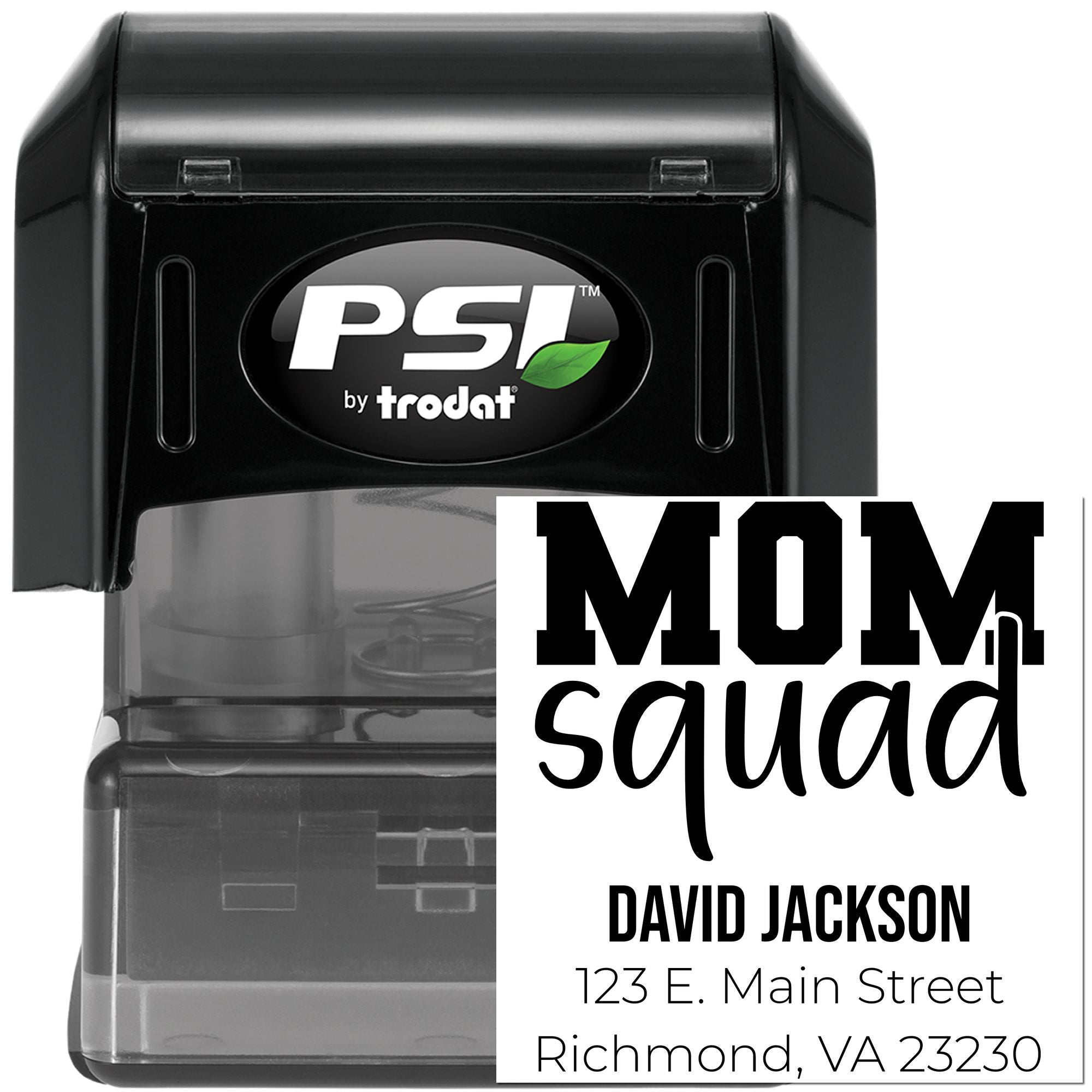 PSI by Trodat self-inking rubber stamp with custom Mom Squad return address imprint for personalized mailings