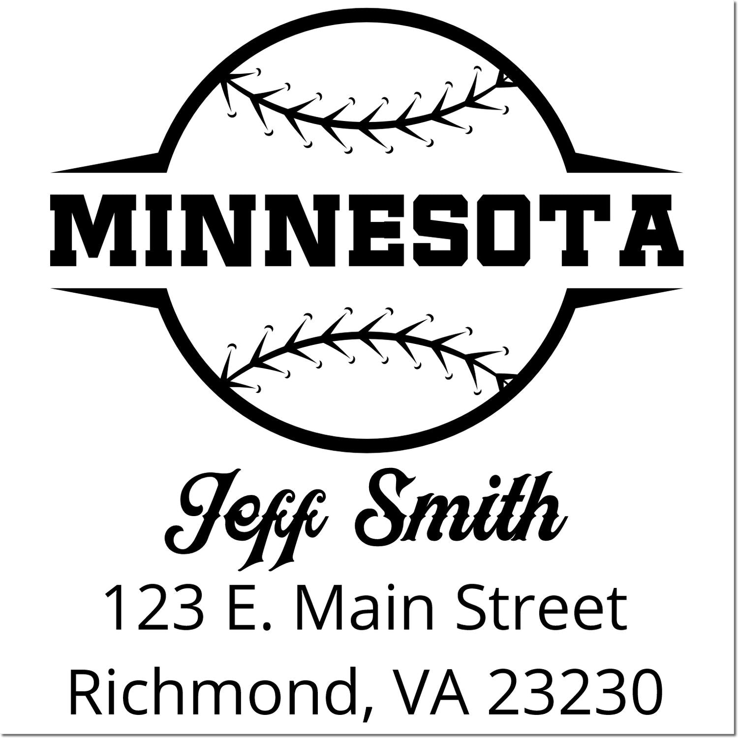 Custom baseball rubber stamp for Minnesota Jeff Smith, 123 E. Main Street, Richmond, VA 23230.