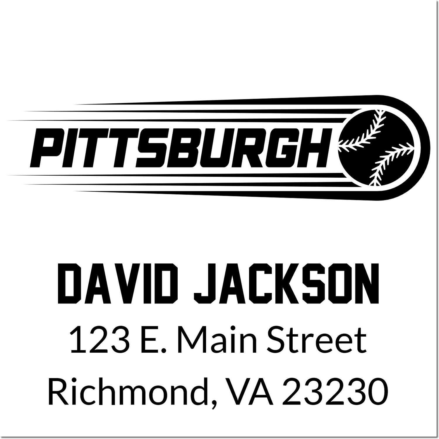 Personalized Pittsburgh baseball return address rubber stamp for David Jackson, 123 E. Main Street, Richmond, VA 23230.