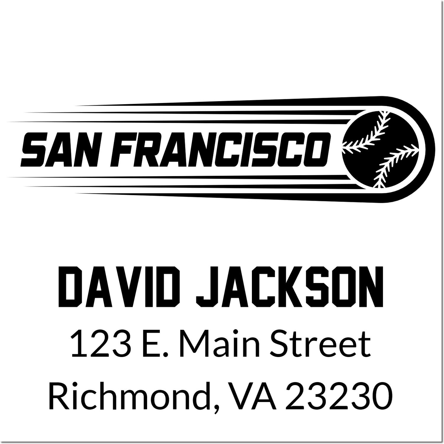 Custom San Francisco baseball rubber stamp with David Jackson, 123 E. Main Street, Richmond, VA 23230.