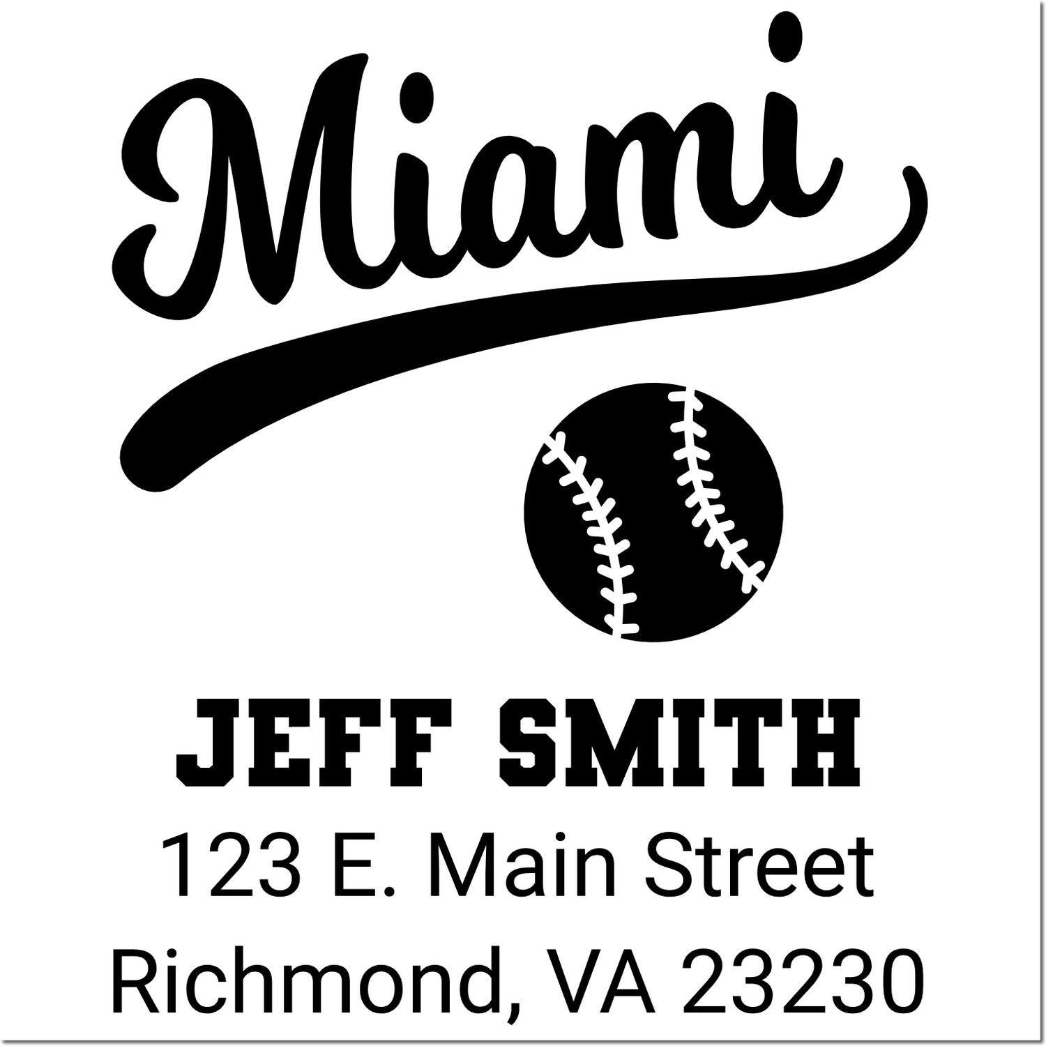 Custom baseball rubber stamp design with Miami script, baseball icon, Jeff Smith, and Richmond, VA address for a return address stamp.