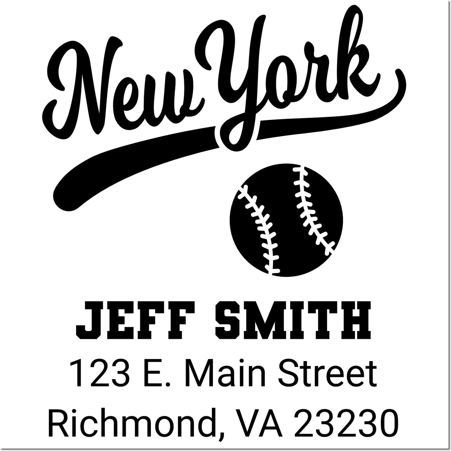 Custom New York baseball return address rubber stamp for Jeff Smith, 123 E. Main Street, Richmond, VA 23230