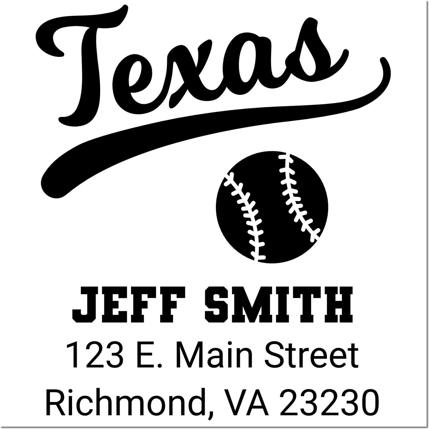 Custom Texas baseball address rubber stamp with Jeff Smith, 123 E. Main Street, Richmond, VA 23230