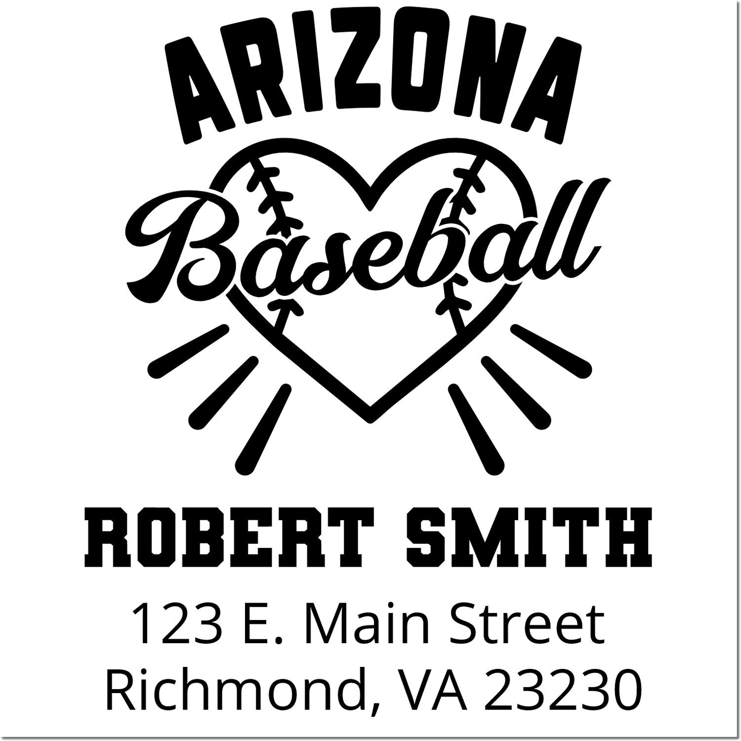 Custom Arizona Baseball rubber stamp for Robert Smith with heart logo and 123 E. Main Street, Richmond, VA 23230 address