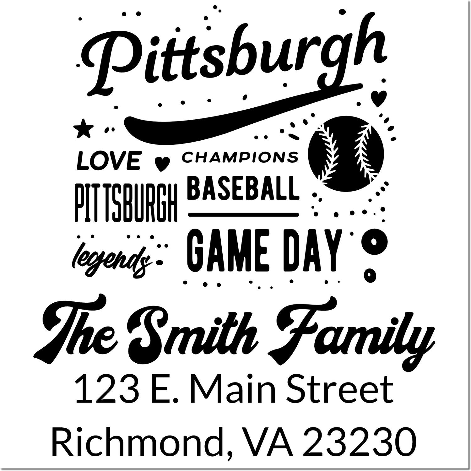 Custom baseball return address rubber stamp for The Smith Family, featuring Pittsburgh Game Day design and Richmond, VA 23230.