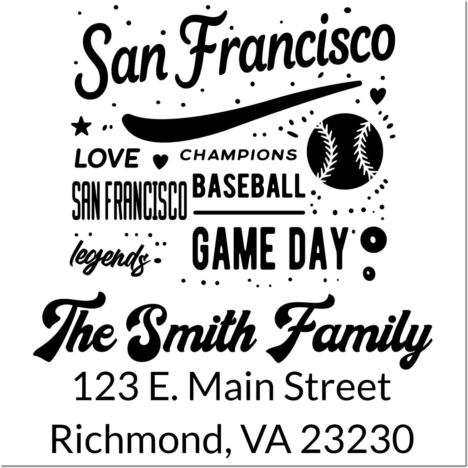 Custom personalized baseball rubber stamp with San Francisco design, The Smith Family, and Richmond, VA return address.