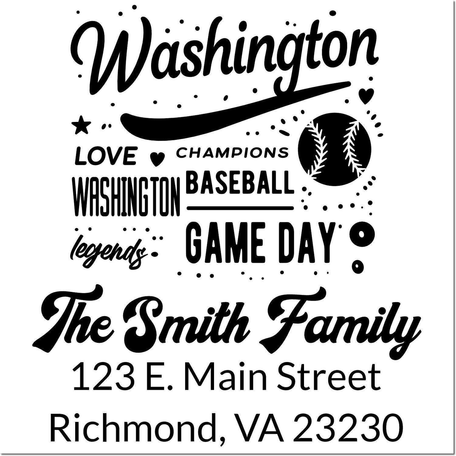 Custom Washington baseball rubber stamp design with family name, game day text, and Richmond VA address.