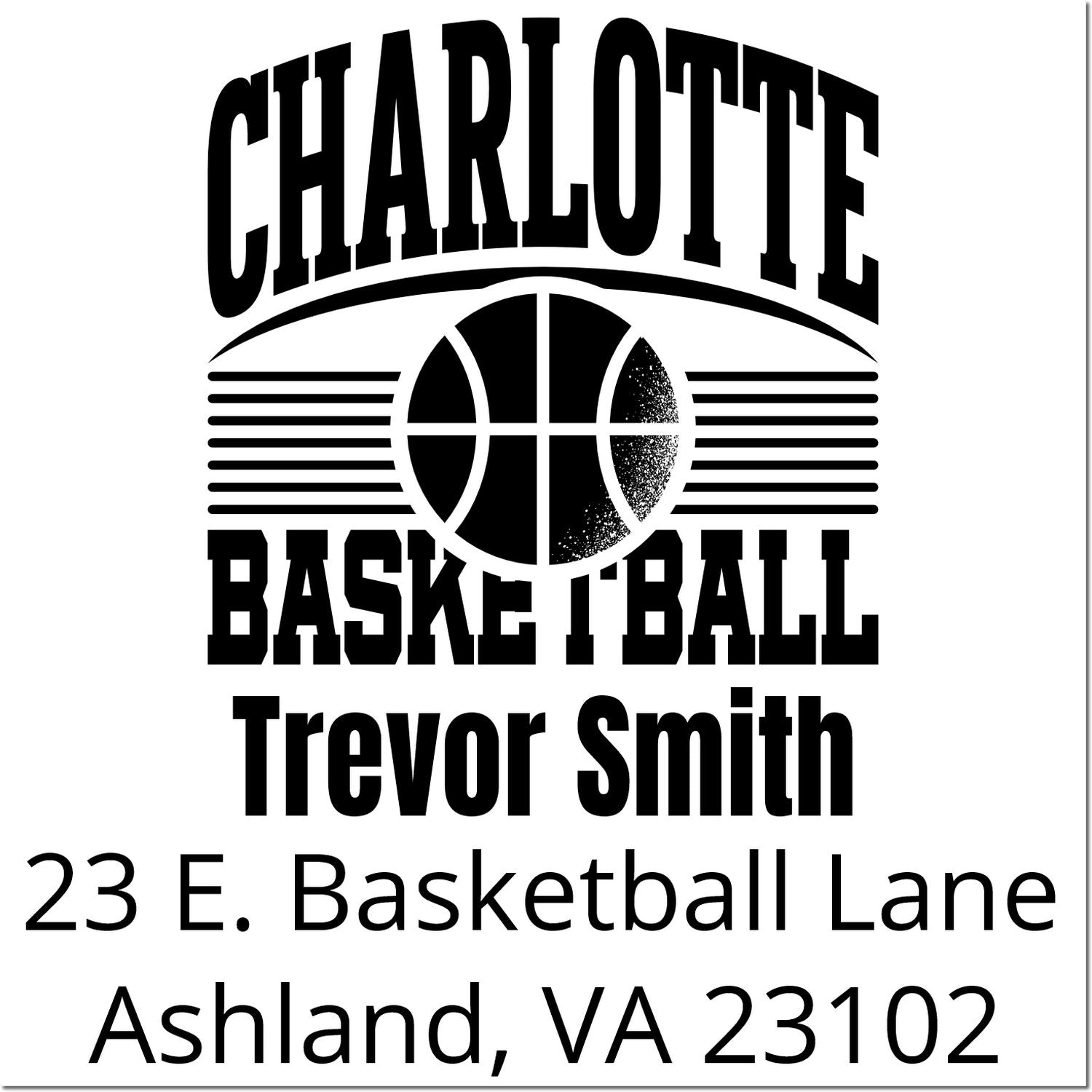 Custom Charlotte basketball rubber stamp for Trevor Smith, 23 E. Basketball Lane, Ashland, VA 23102