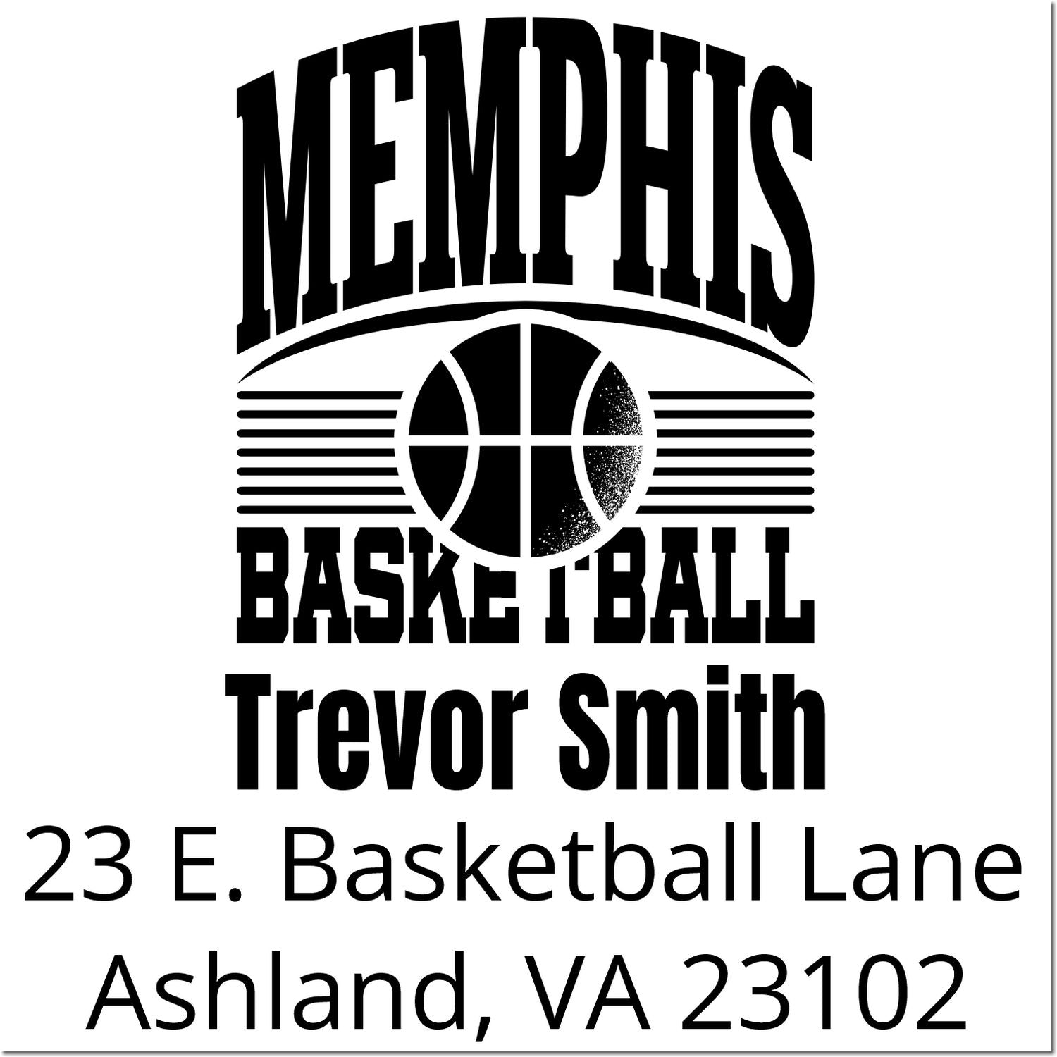 Custom Memphis Basketball rubber stamp for Trevor Smith, 23 E. Basketball Lane, Ashland, VA 23102.