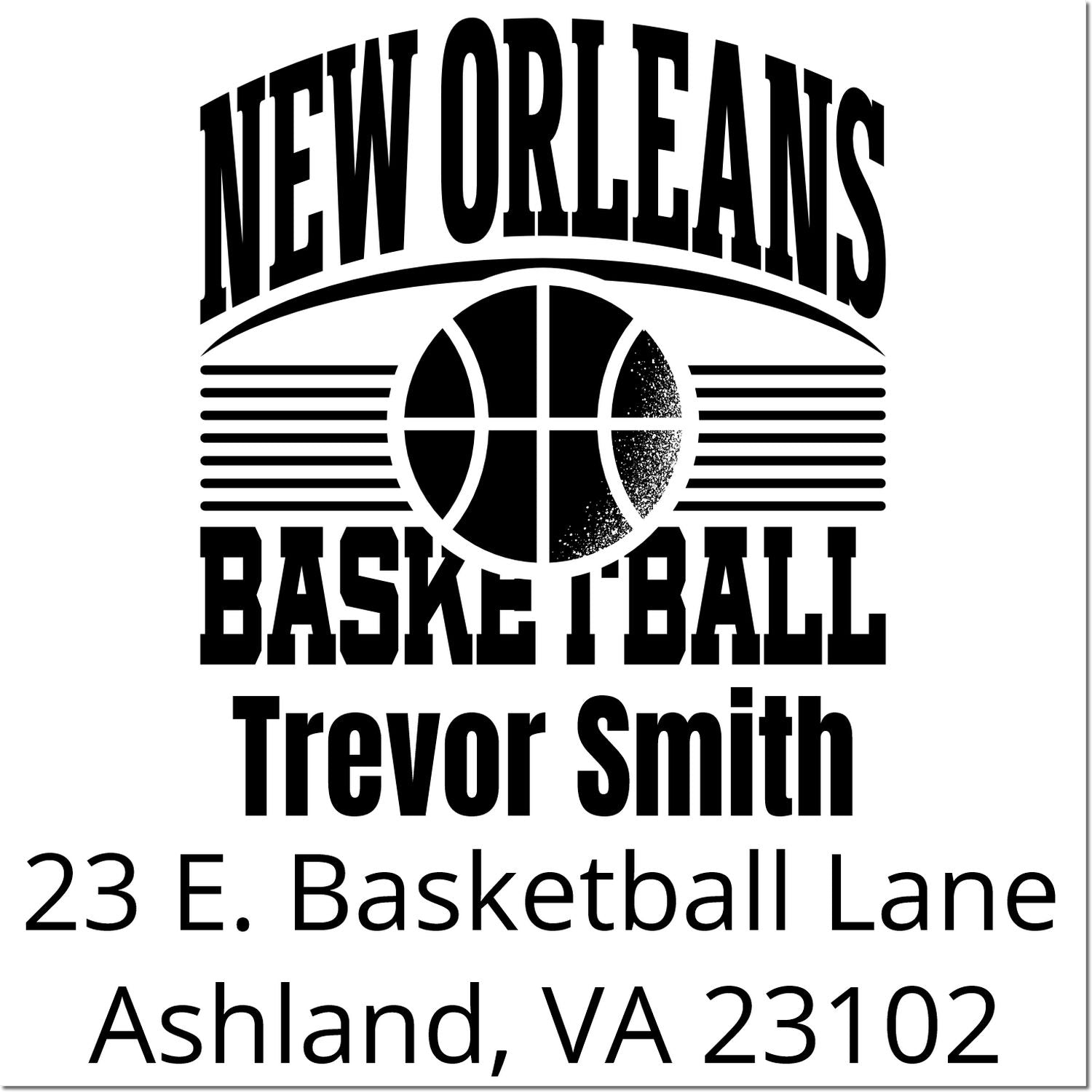 Custom New Orleans basketball address stamp for Trevor Smith, 23 E. Basketball Lane, Ashland, VA 23102