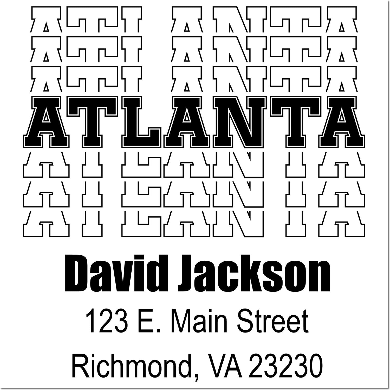 Custom rubber stamp proof with Atlanta lettering, David Jackson name, and address stamp: 123 E. Main Street, Richmond, VA 23230.