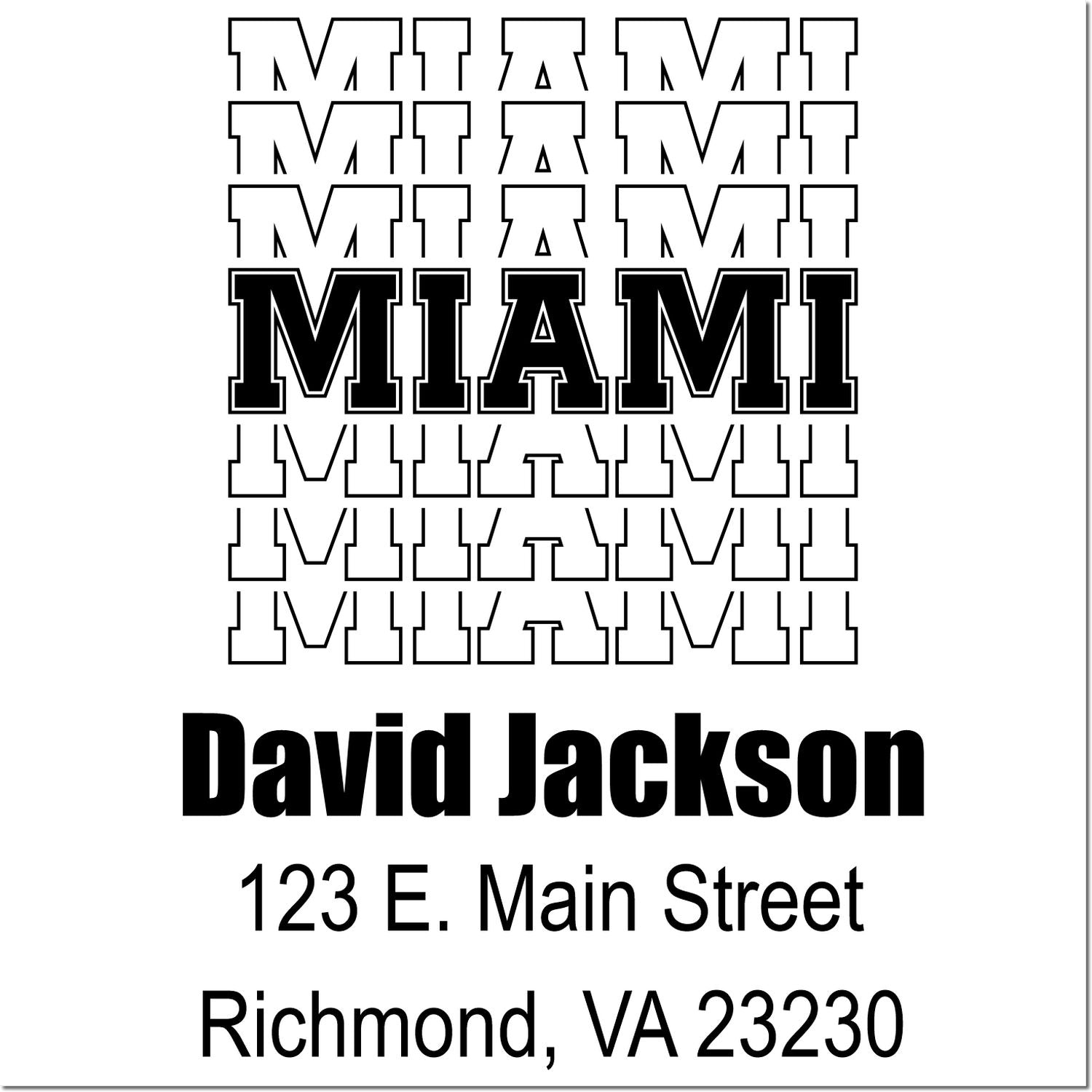 Miami custom address rubber stamp for David Jackson, 123 E. Main Street, Richmond, VA 23230.