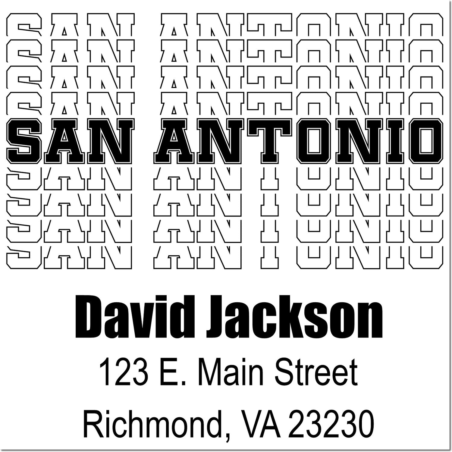 Custom rubber stamp proof with SAN ANTONIO text styles and personalized return address for David Jackson, Richmond, VA 23230.