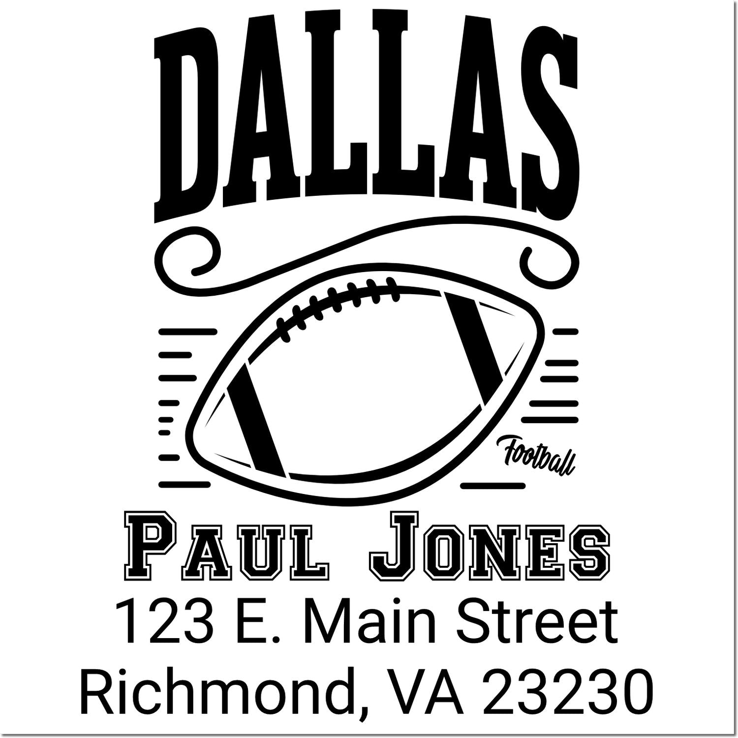 Personalized Dallas football rubber stamp for Paul Jones, 123 E. Main Street, Richmond, VA 23230.