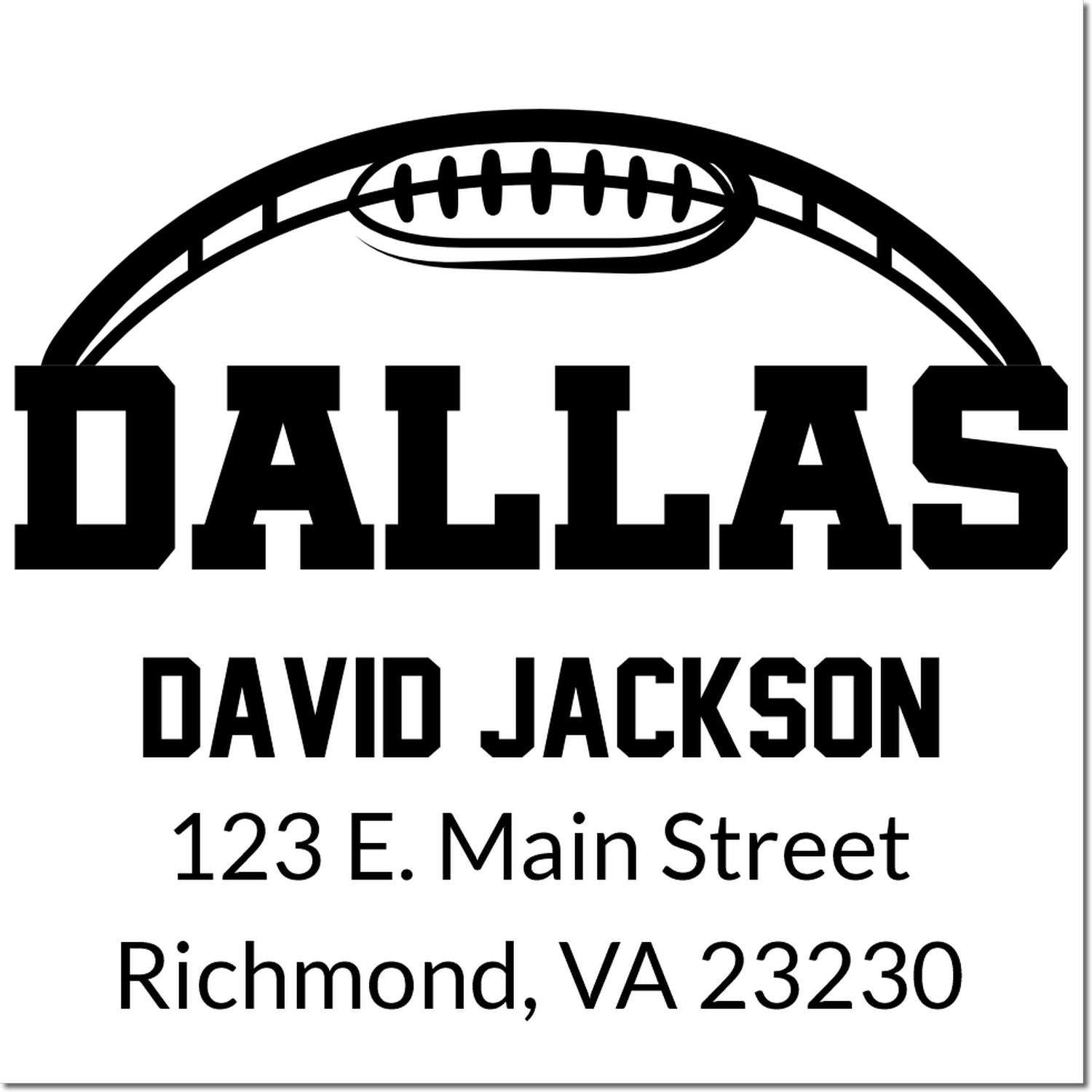Custom Dallas football address rubber stamp for David Jackson, 123 E. Main Street, Richmond, VA 23230