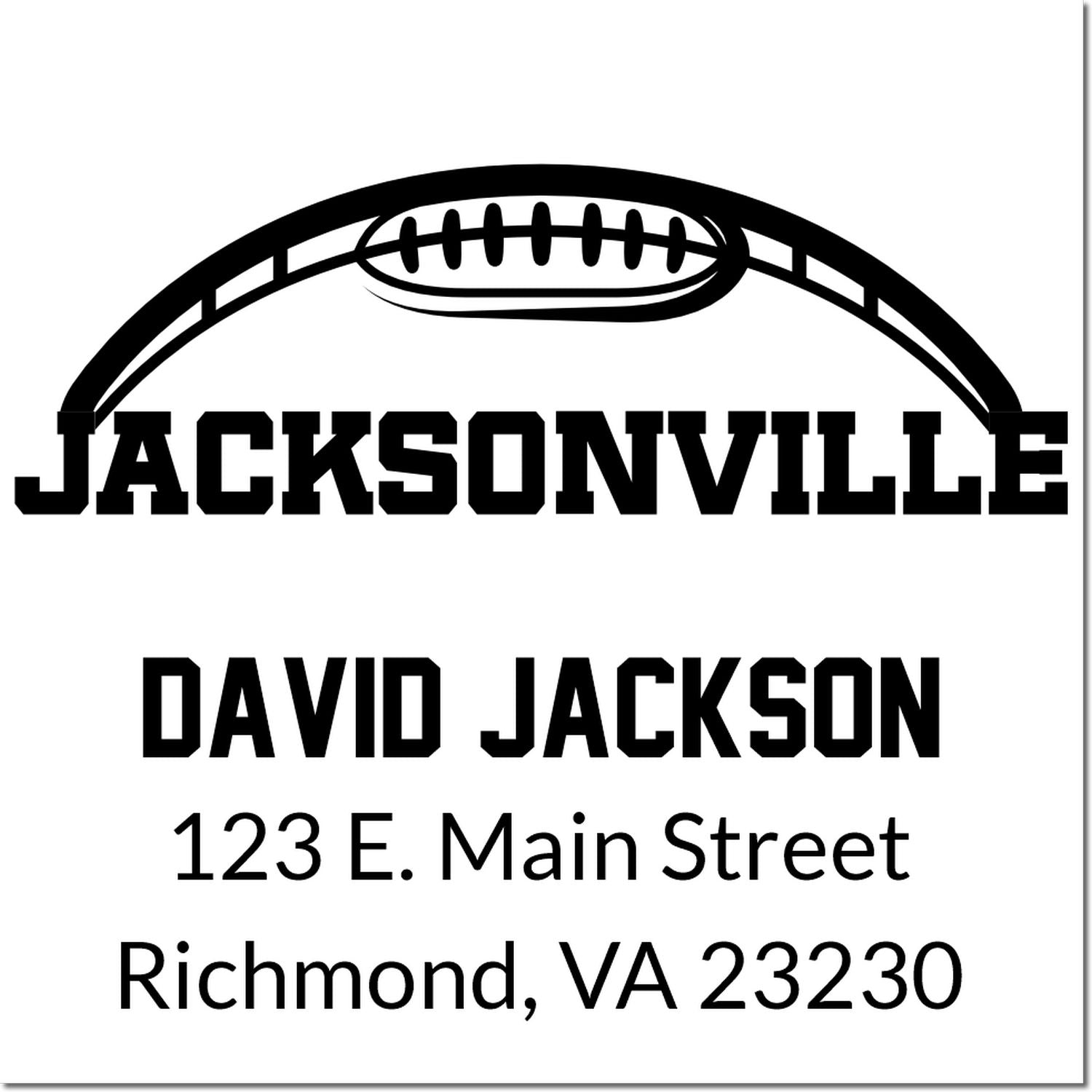 Custom Jacksonville football address rubber stamp for David Jackson, 123 E. Main Street, Richmond, VA 23230.