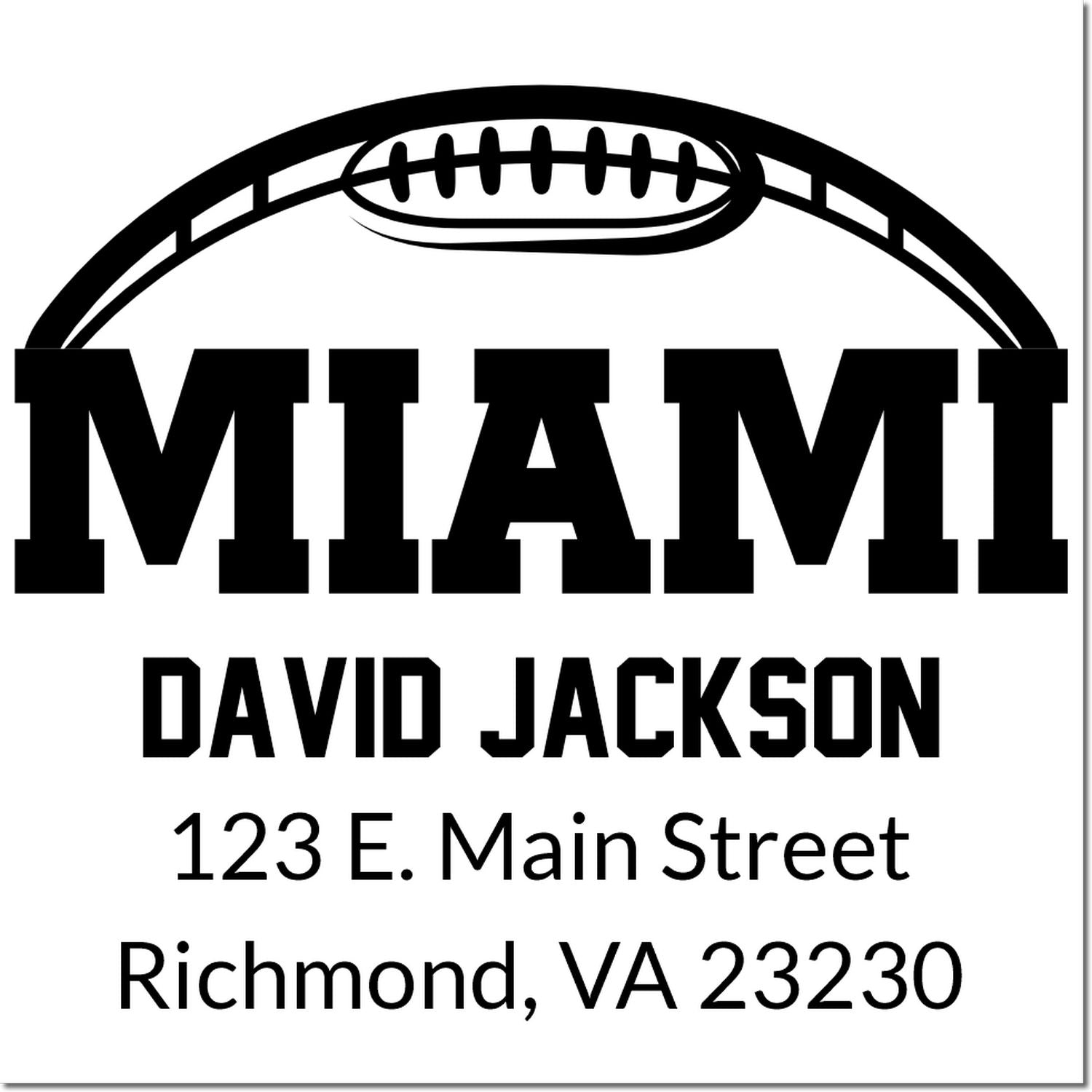 Custom Miami football address rubber stamp for David Jackson, 123 E. Main Street, Richmond, VA 23230