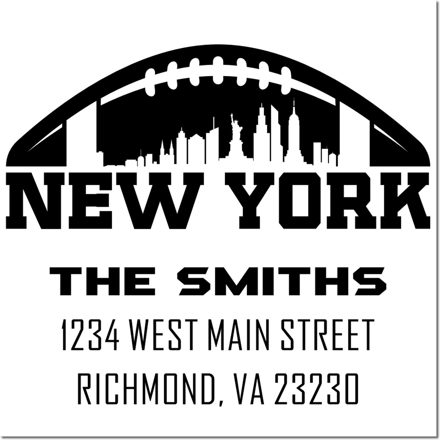 Custom New York football skyline return address rubber stamp for The Smiths, 1234 West Main Street, Richmond, VA 23230.