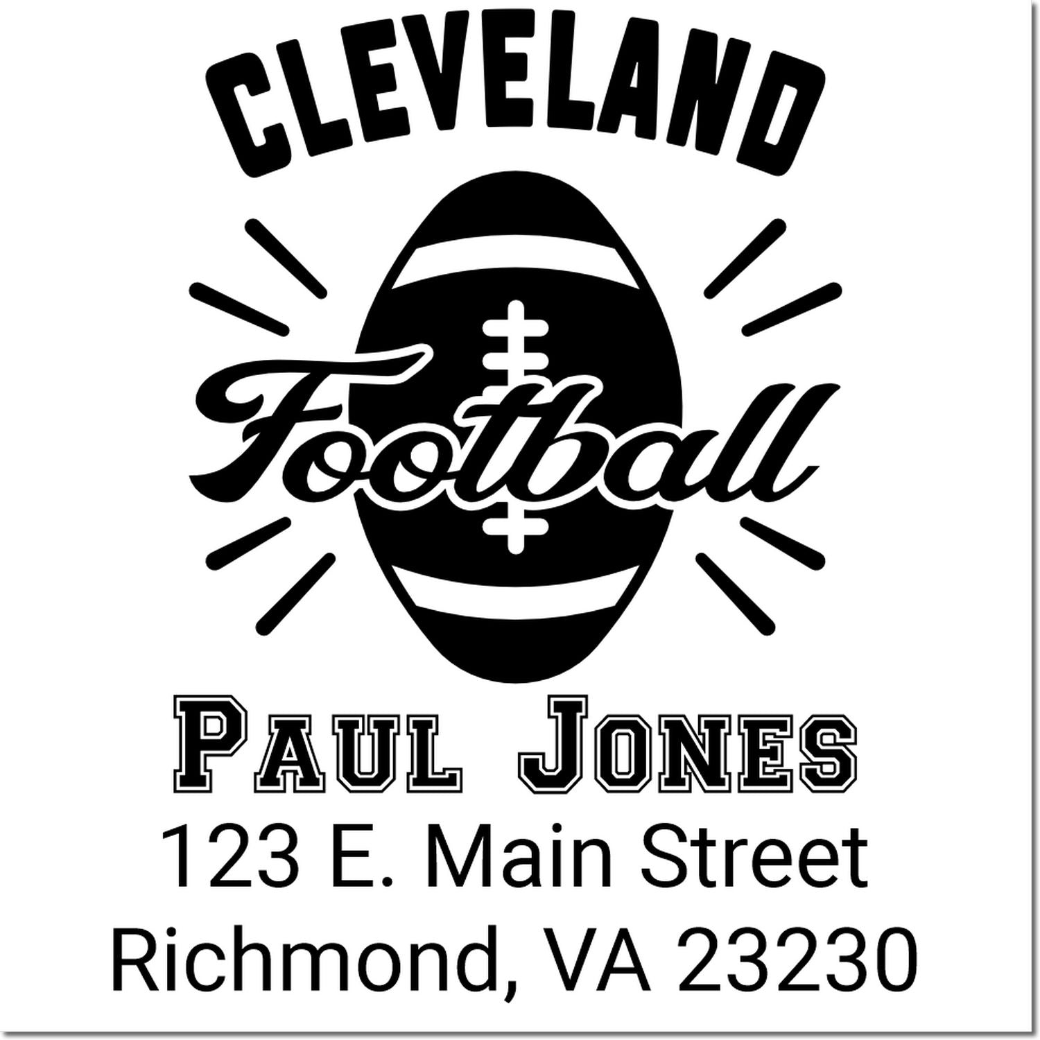 Personalized Cleveland football return address rubber stamp for Paul Jones, 123 E. Main Street, Richmond, VA 23230.