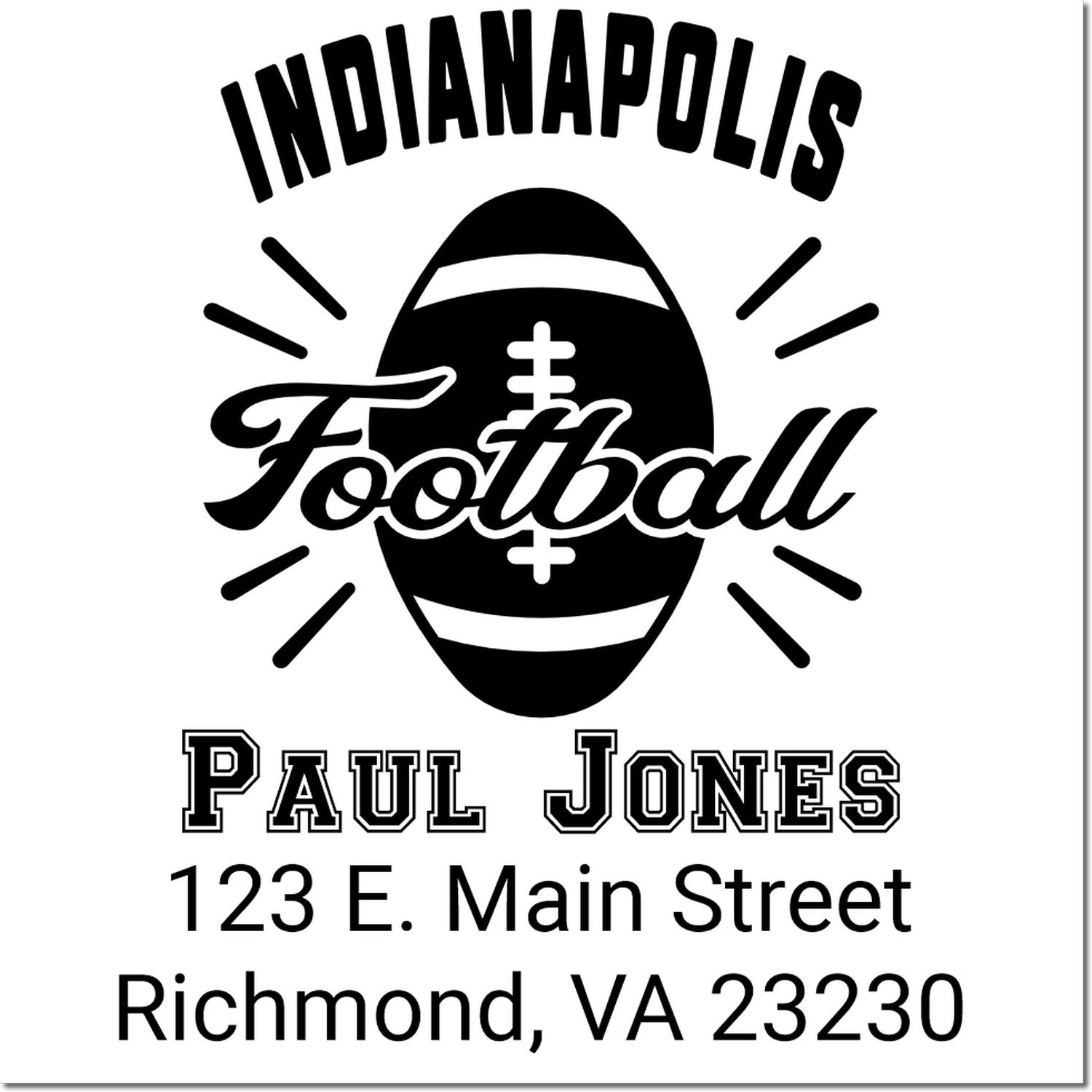 Custom Indianapolis Football rubber stamp for Paul Jones, 123 E. Main Street, Richmond, VA 23230.