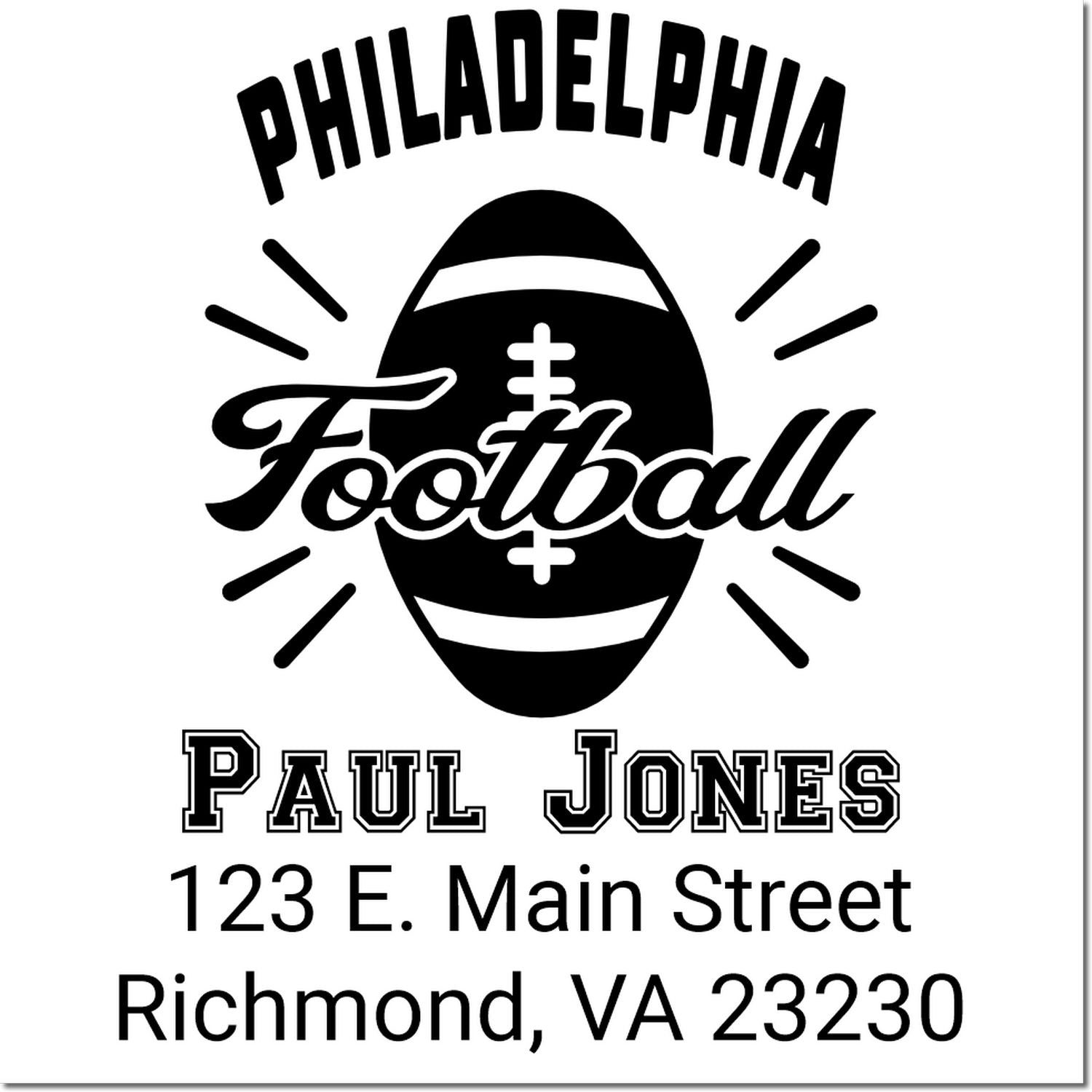Personalized Philadelphia football rubber stamp for Paul Jones, 123 E. Main Street, Richmond, VA 23230.
