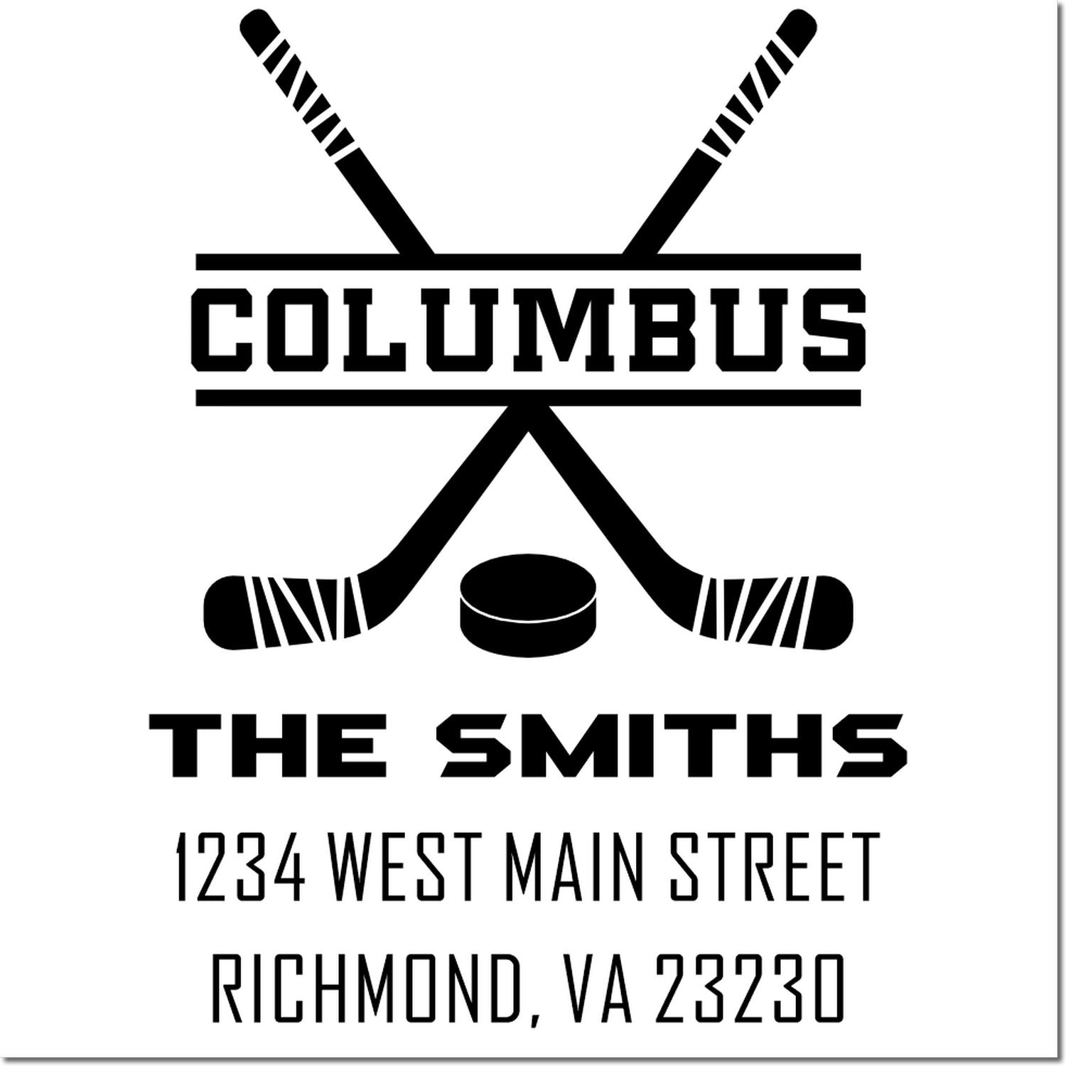 Custom hockey team rubber stamp for Columbus The Smiths with address, 1234 West Main Street, Richmond, VA 23230.
