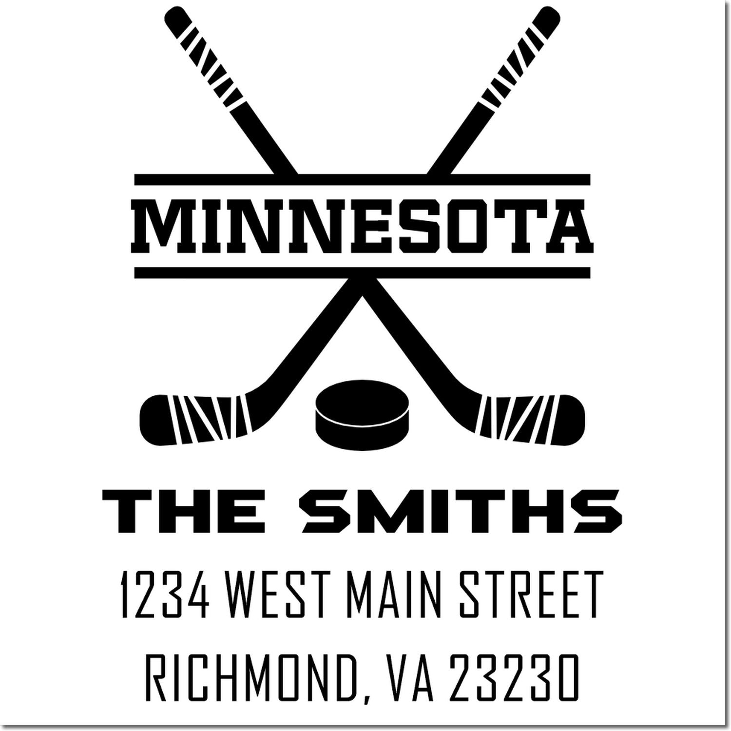 Custom hockey rubber stamp for The Smiths, with crossed sticks, puck, Minnesota, and 1234 West Main Street, Richmond, VA 23230.