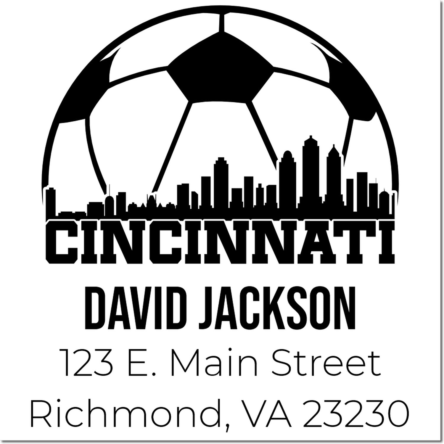 Personalized Cincinnati address stamp with soccer ball skyline, David Jackson, 123 E. Main Street, Richmond, VA 23230.