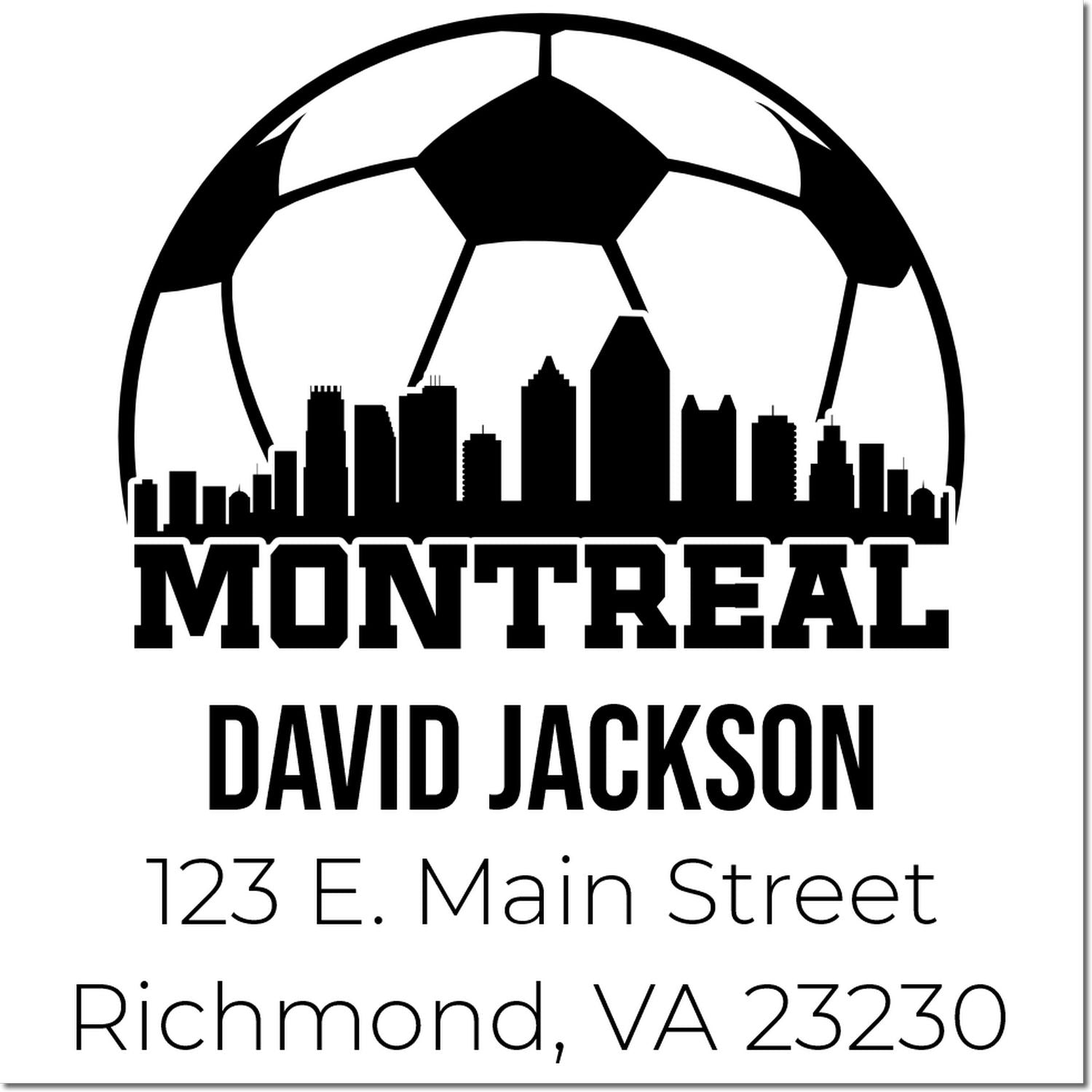 Custom rubber stamp design with soccer ball and city skyline, reading Montreal, David Jackson, and Richmond, VA address.