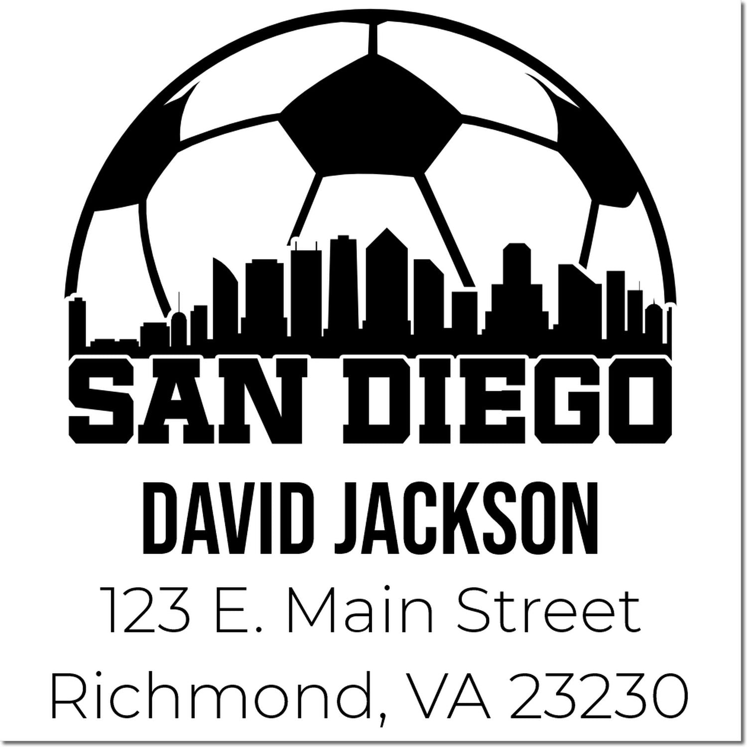 Custom San Diego rubber stamp with soccer ball and skyline for David Jackson, 123 E. Main Street, Richmond, VA 23230.