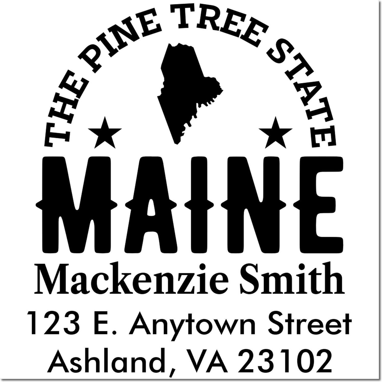 Custom Maine Pine Tree State return address rubber stamp with Maine map, name, street address, and ZIP code.