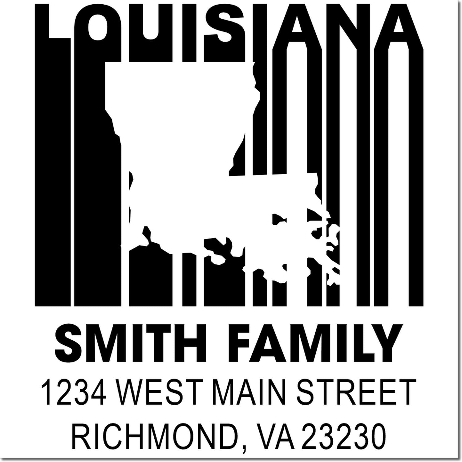 Custom Louisiana state address rubber stamp with Smith Family, 1234 West Main Street, Richmond, VA 23230.