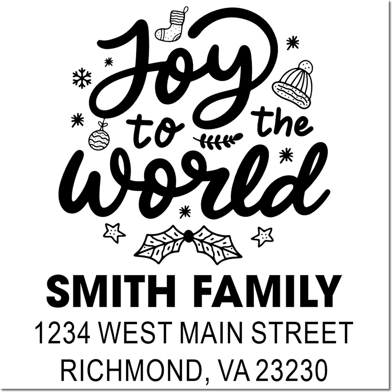 Personalized holiday rubber stamp design with Joy to the World, Smith Family, and return address in festive winter script.
