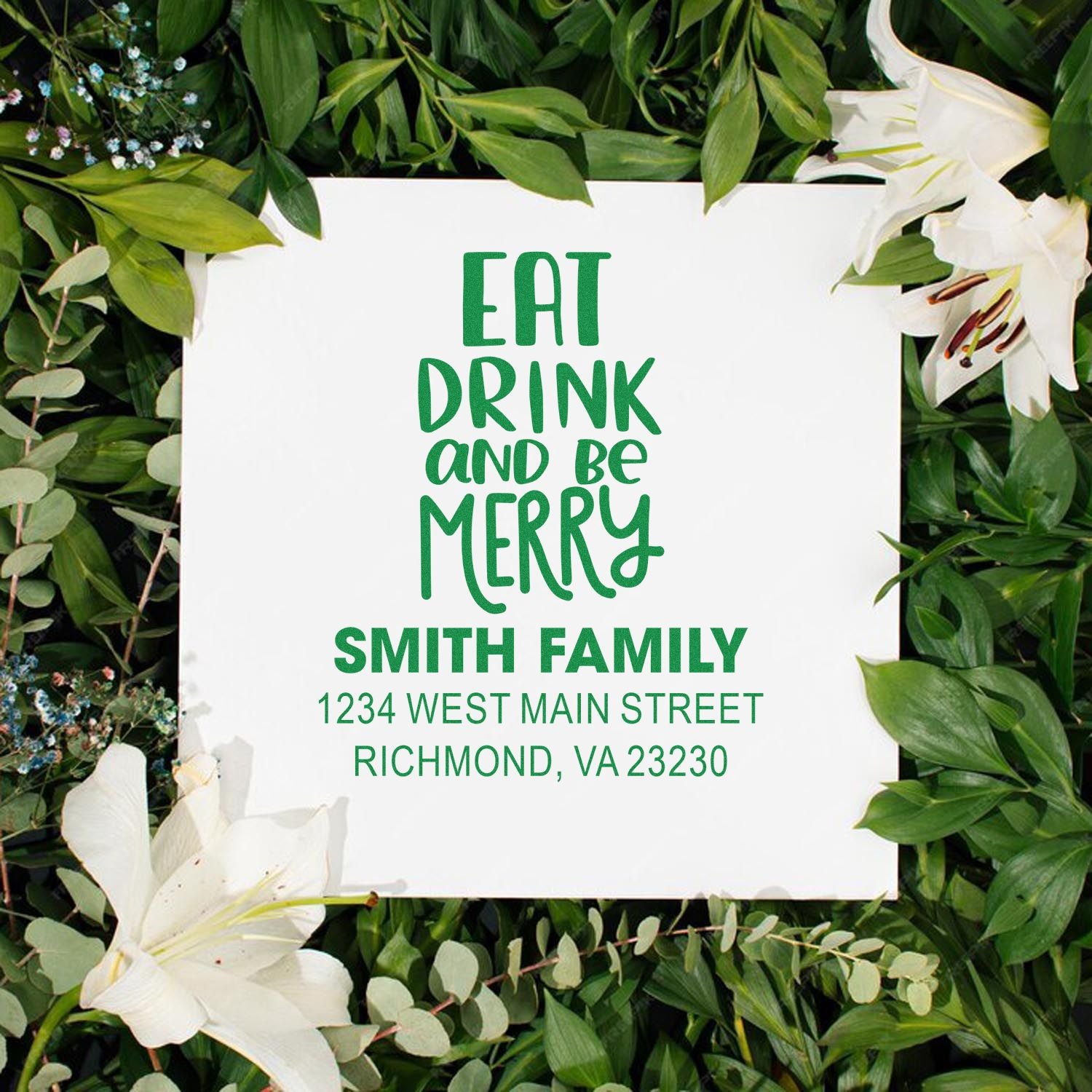 Custom Christmas address rubber stamp reading Eat, Drink and Be Merry with Smith family return address.
