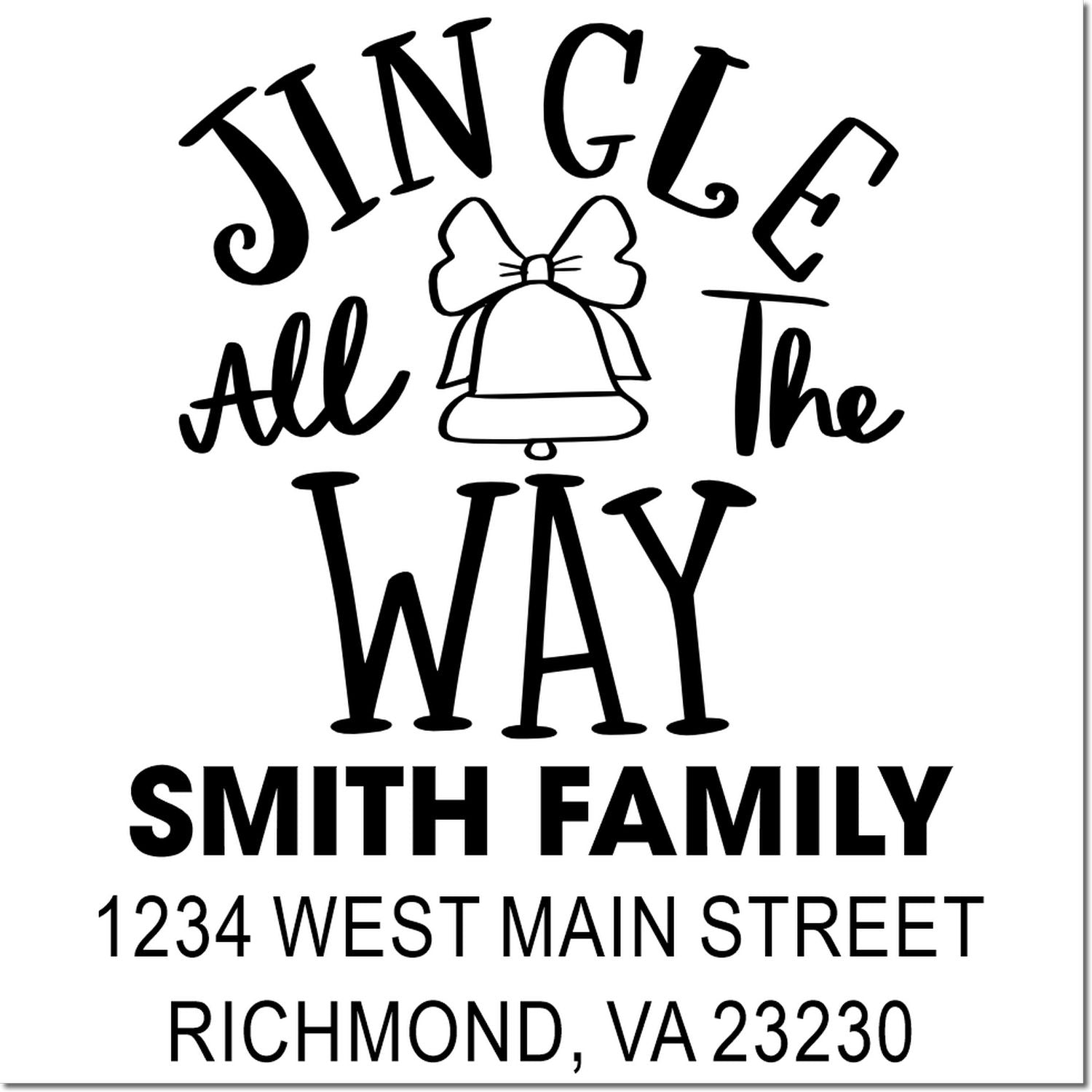 Custom Christmas rubber stamp with Jingle All the Way bell design, Smith Family name, and return address for holiday mail.