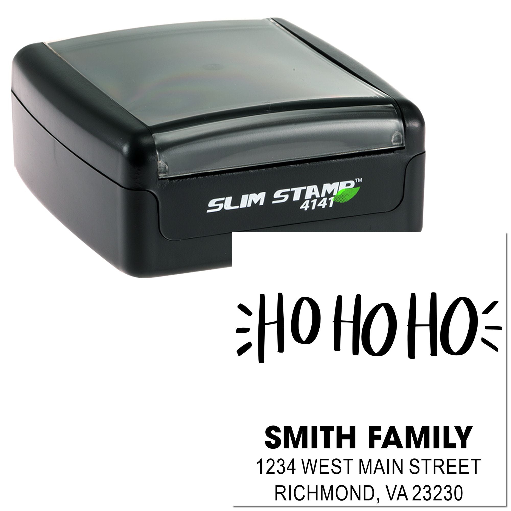 Custom holiday address rubber stamp with HO HO HO greeting and Smith family return address, Slim Stamp 4141.