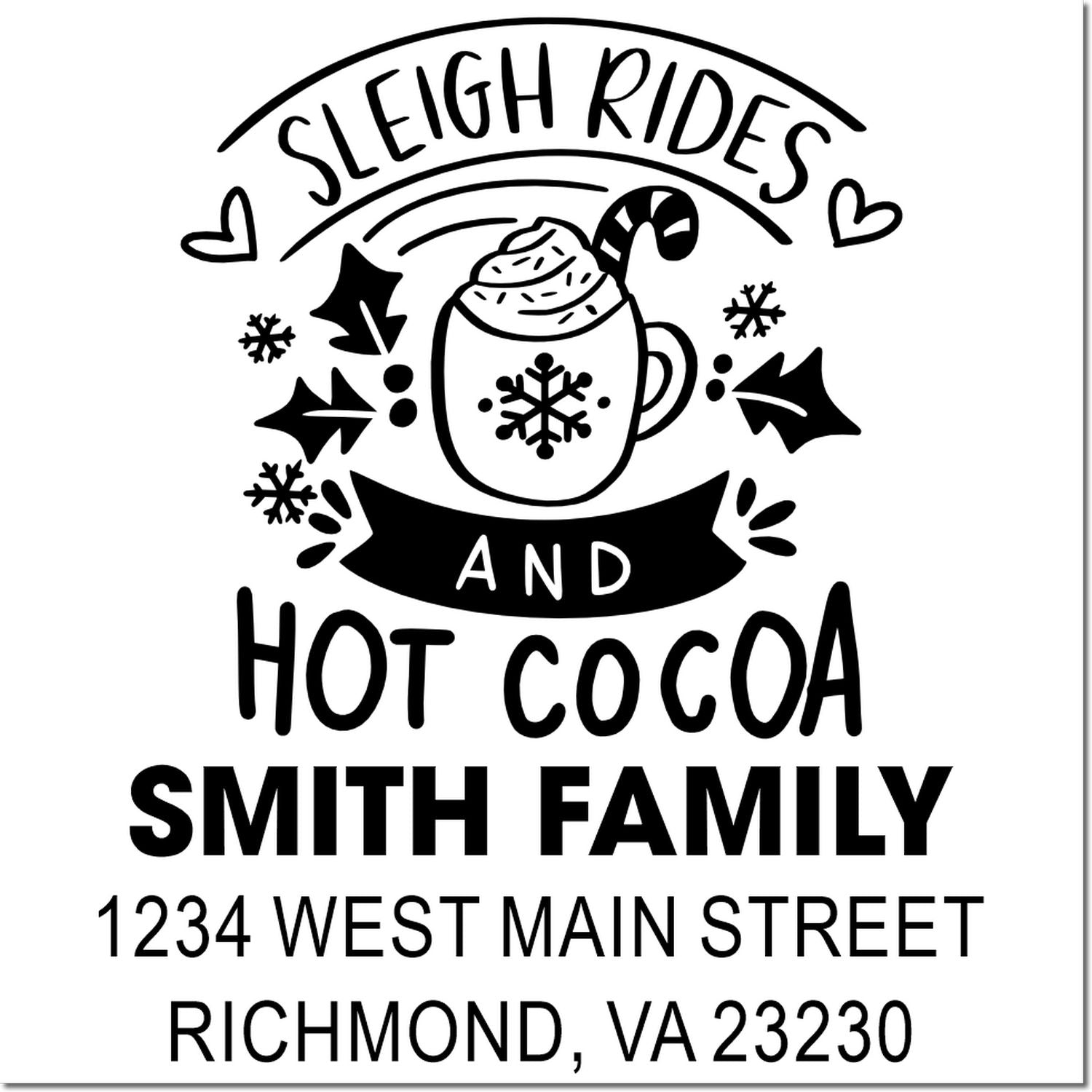 Personalized holiday return address rubber stamp with Sleigh Rides and Hot Cocoa, Smith family name, and address details.