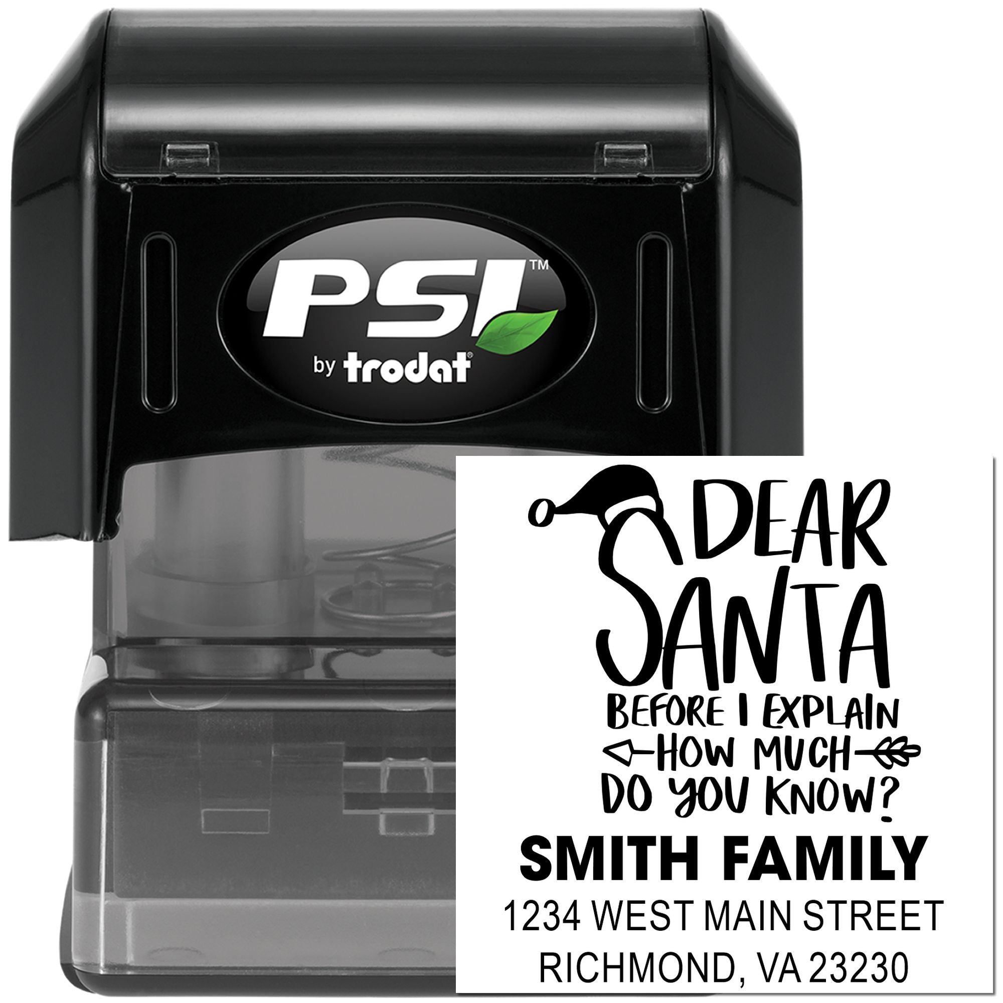 PSI by Trodat self-inking rubber stamp with custom Dear Santa return address design for Smith family.