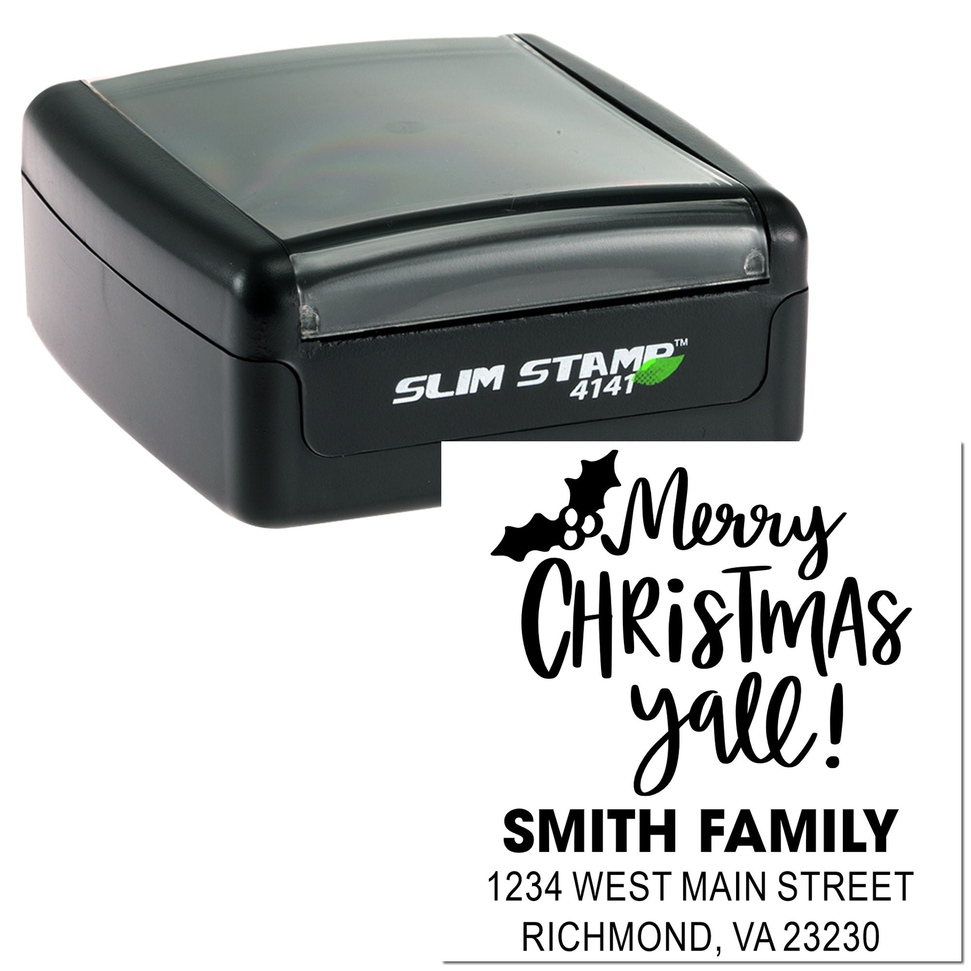 Custom Slim Stamp 4141 holiday address rubber stamp with Merry Christmas y'all, Smith Family, and Richmond, VA return address.