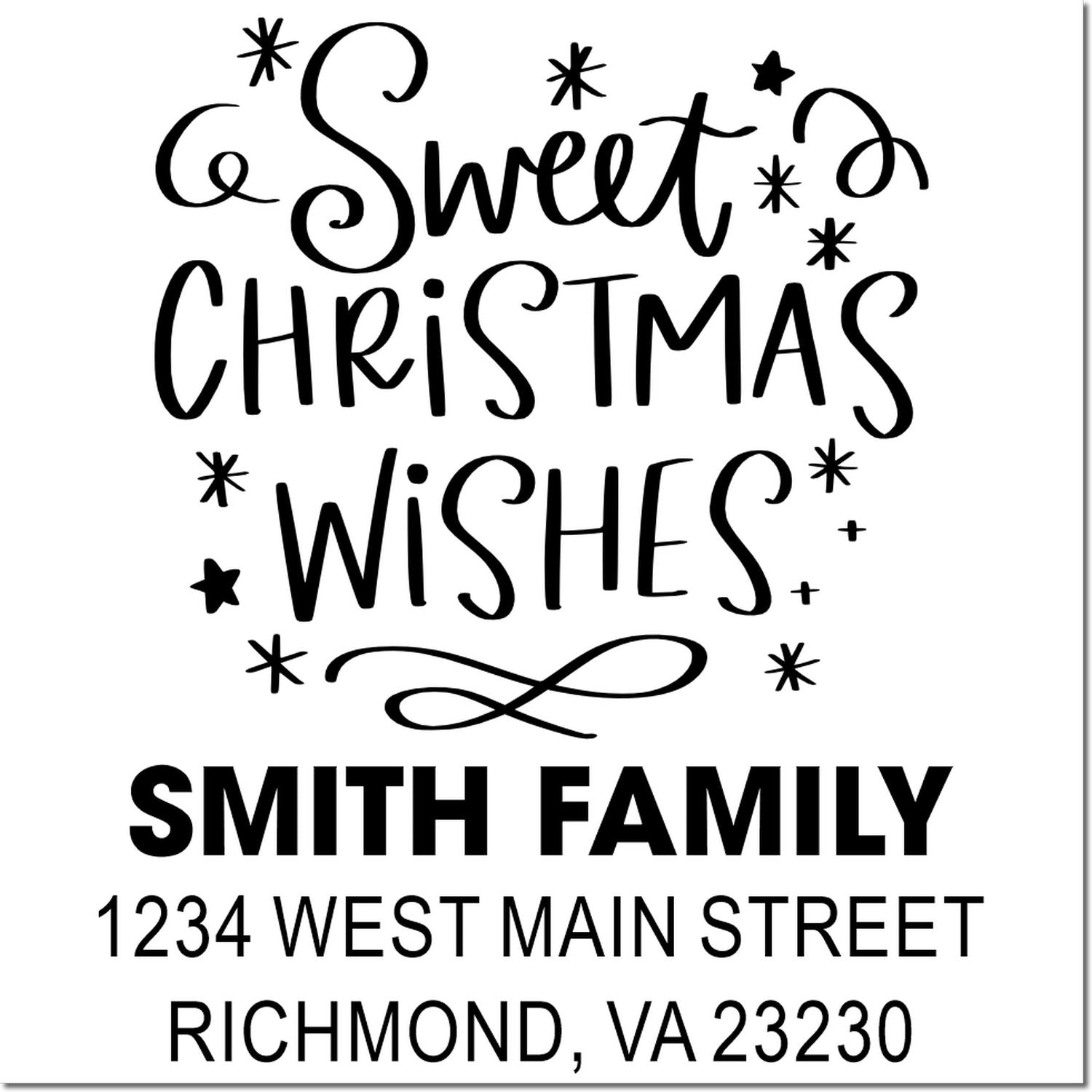 Custom Christmas rubber stamp with festive Sweet Christmas Wishes design, Smith family name, and return address for holiday cards.