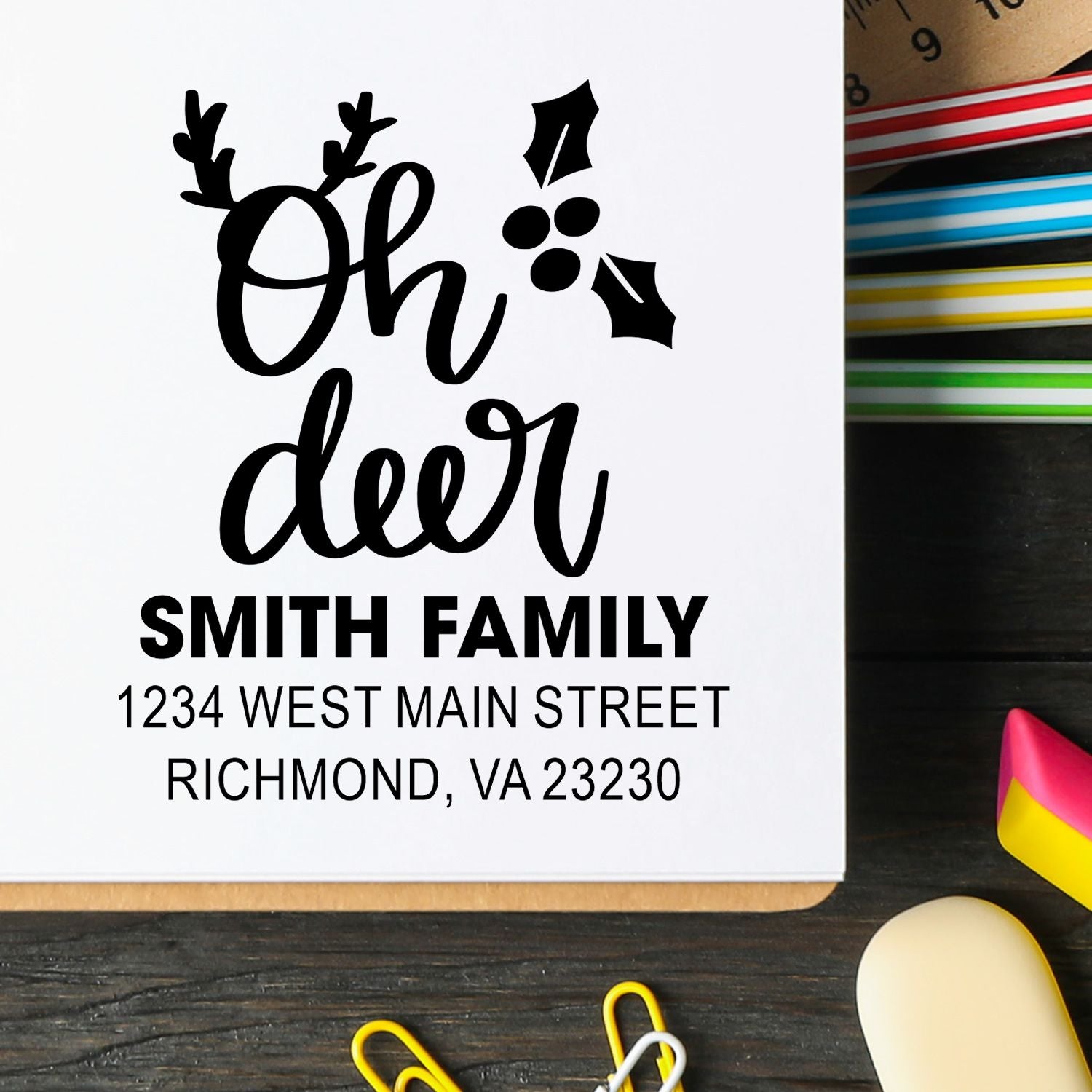 Custom rubber stamp with Oh deer holiday design and Smith family return address for cards and envelopes.