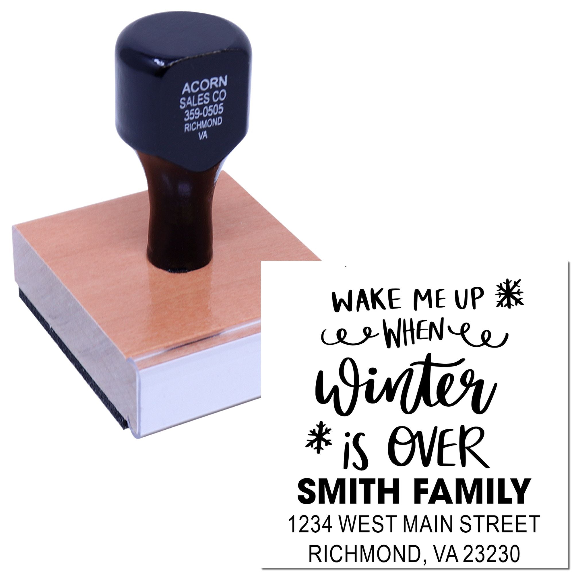 Custom rubber address stamp with Wake Me Up When Winter Is Over design and Smith Family mailing address.