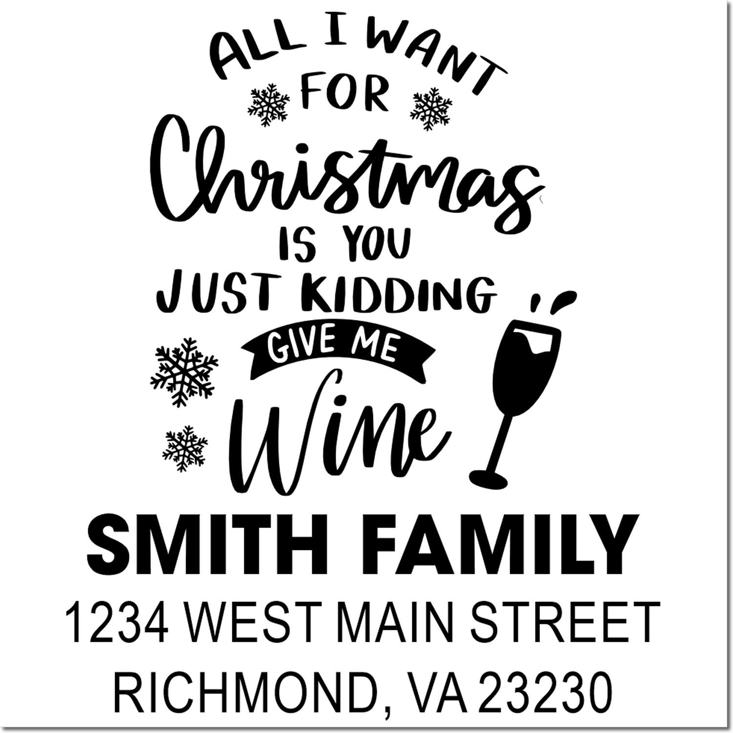 Personalized Christmas wine rubber stamp with family name, address, and holiday quote for festive cards, gifts, and mailing.
