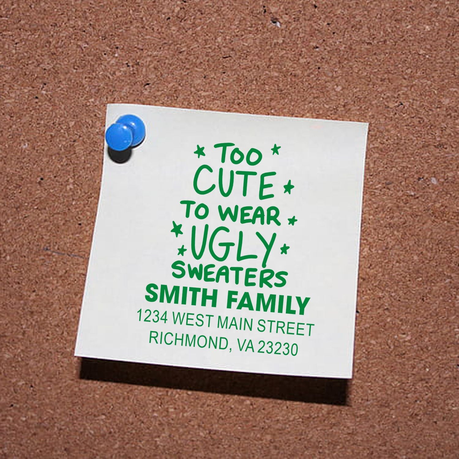 Custom address rubber stamp with Too Cute to Wear Ugly Sweaters holiday message for the Smith Family.